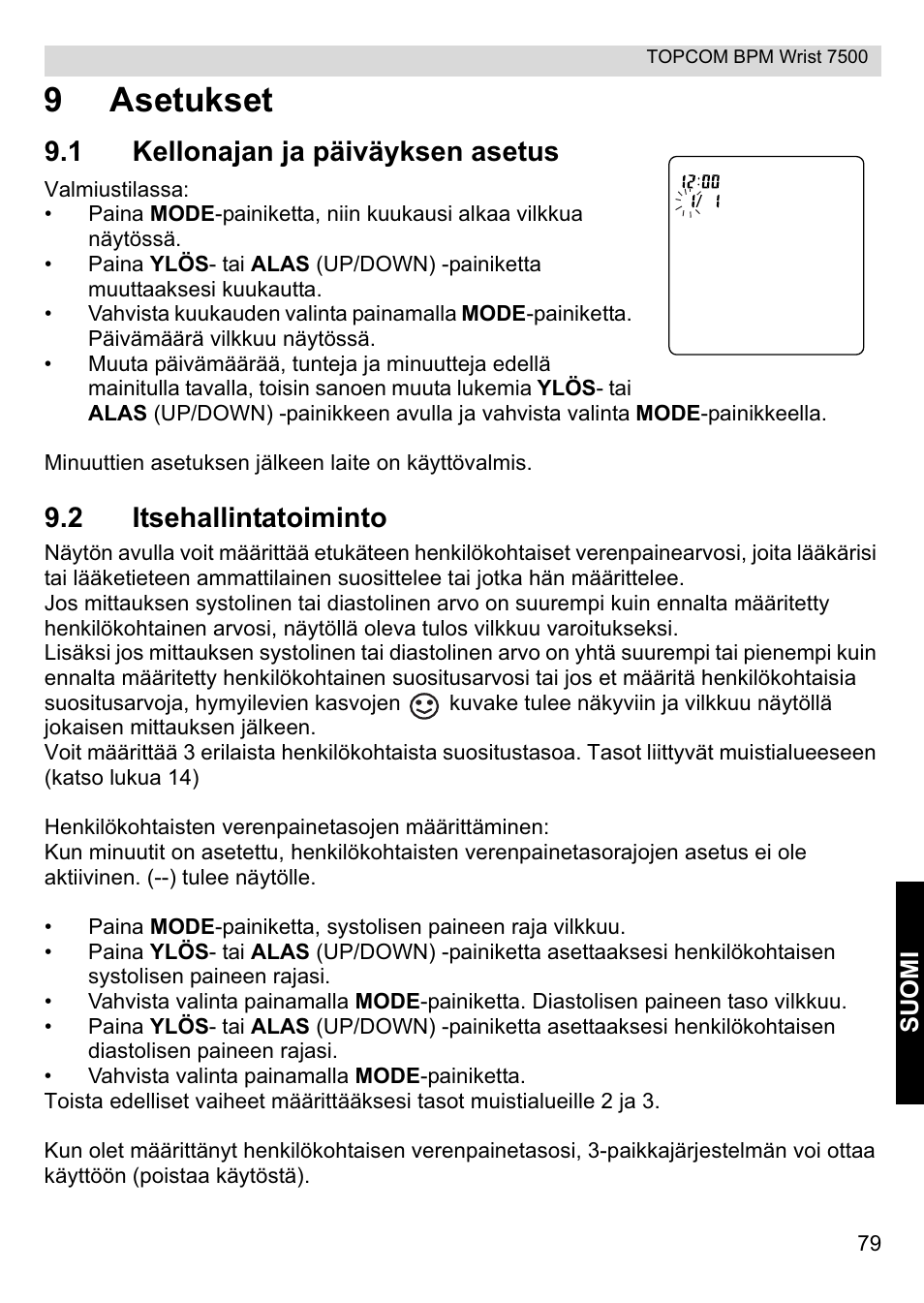9asetukset, 1 kellonajan ja päiväyksen asetus, 2 itsehallintatoiminto | Topcom BPM Wrist 7500 User Manual | Page 79 / 88