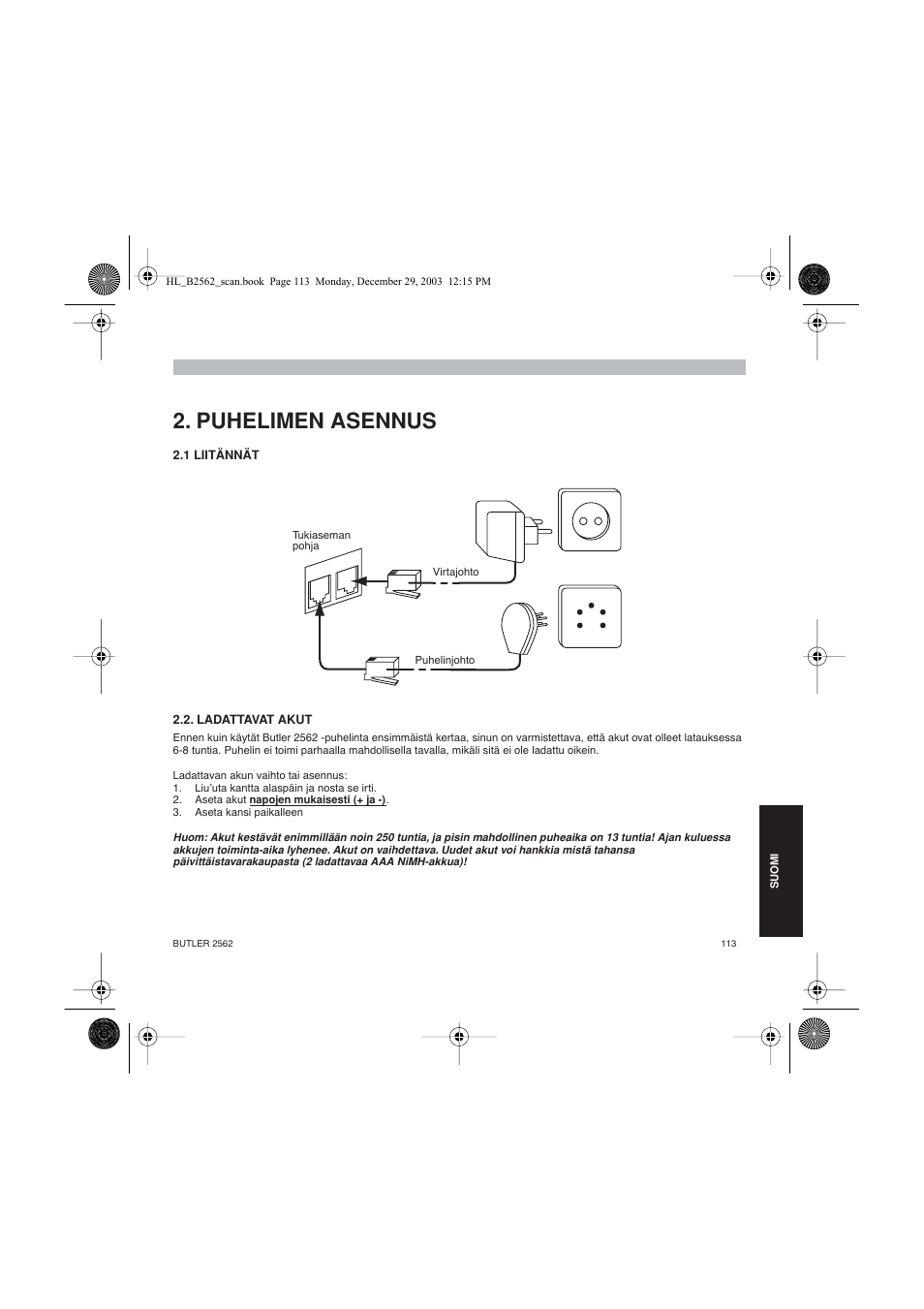 Puhelimen asennus | Topcom BUTLER 2562 User Manual | Page 113 / 144