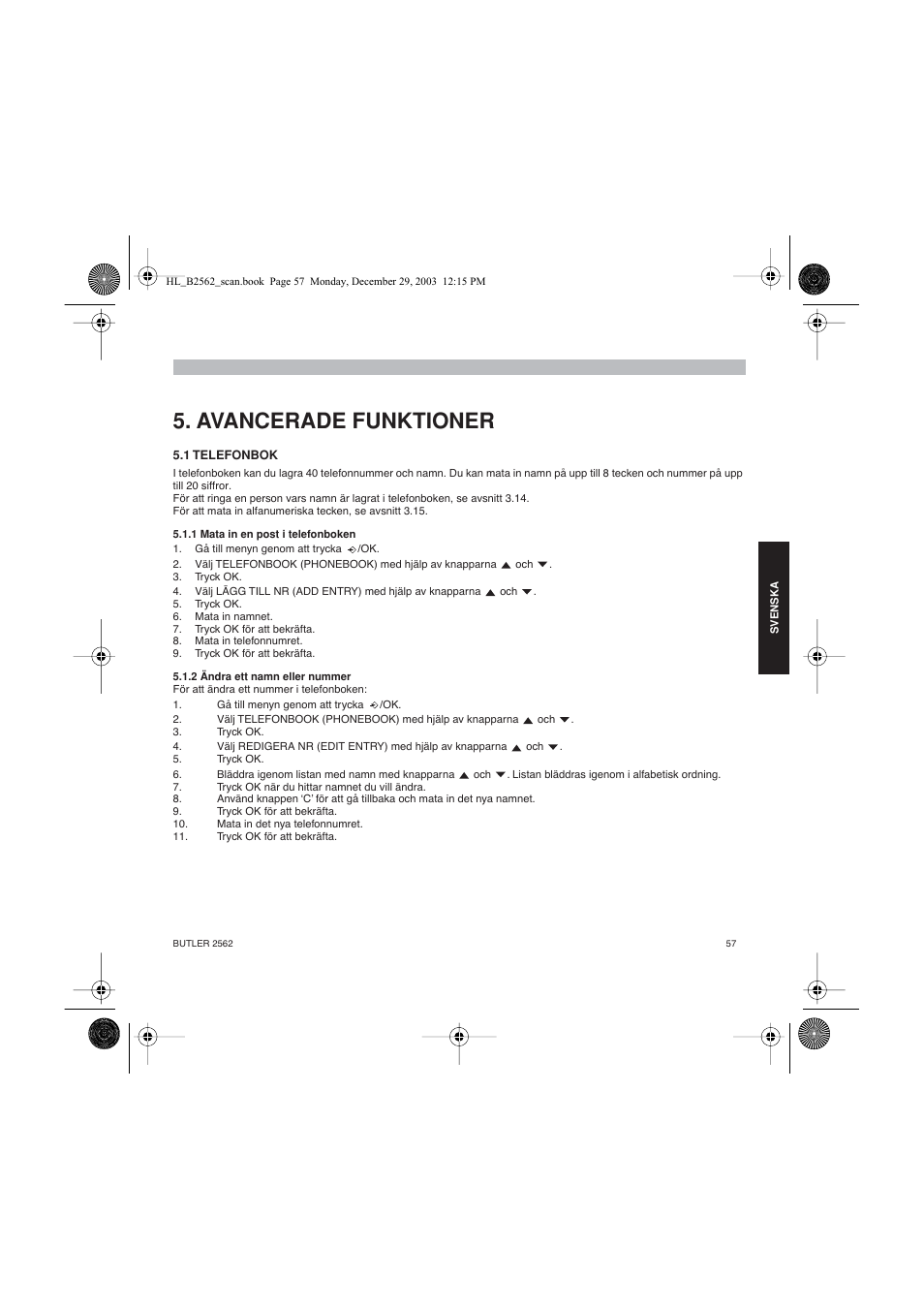 Avancerade funktioner | Topcom BUTLER 2562 User Manual | Page 57 / 144