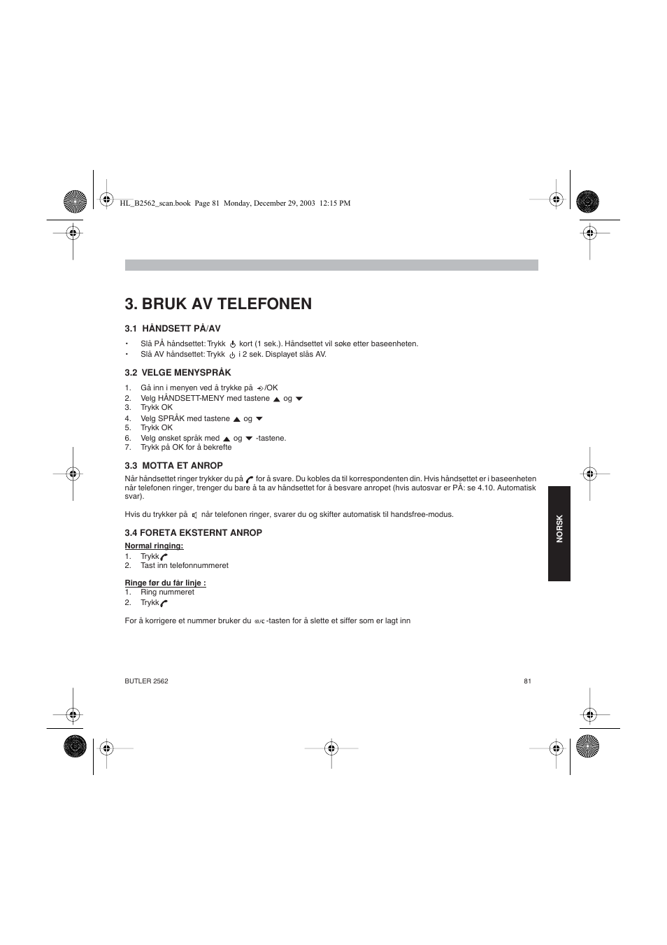 Bruk av telefonen | Topcom BUTLER 2562 User Manual | Page 81 / 144