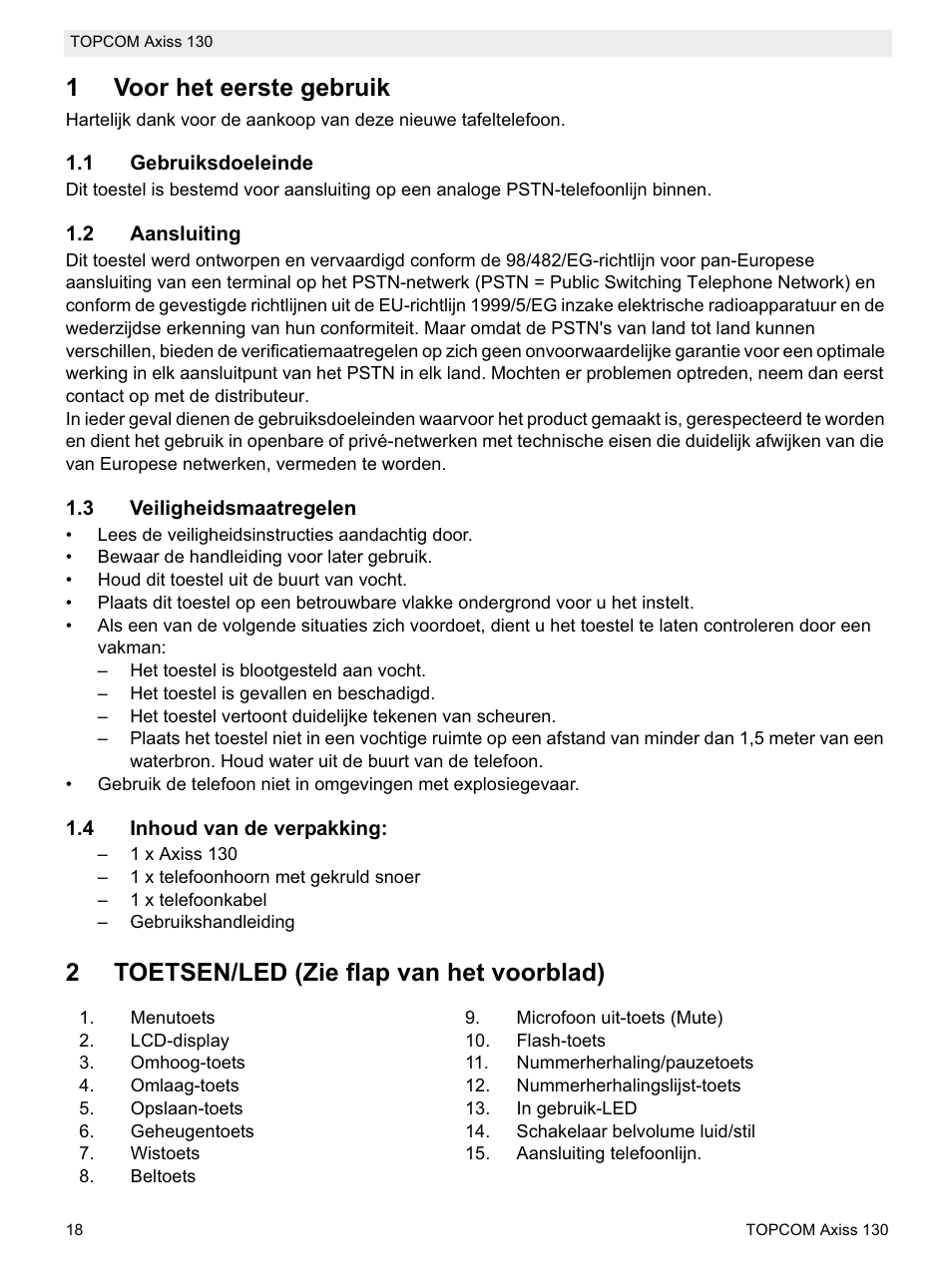 1voor het eerste gebruik, 2toetsen/led (zie flap van het voorblad) | Topcom AXISS 130 User Manual | Page 18 / 76