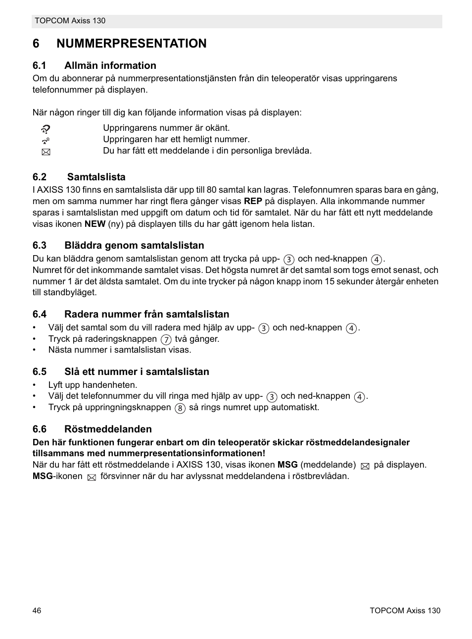 6nummerpresentation | Topcom AXISS 130 User Manual | Page 46 / 76