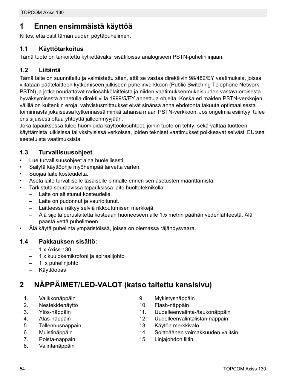 1ennen ensimmäistä käyttöä, 2näppäimet/led-valot (katso taitettu kansisivu) | Topcom AXISS 130 User Manual | Page 54 / 76