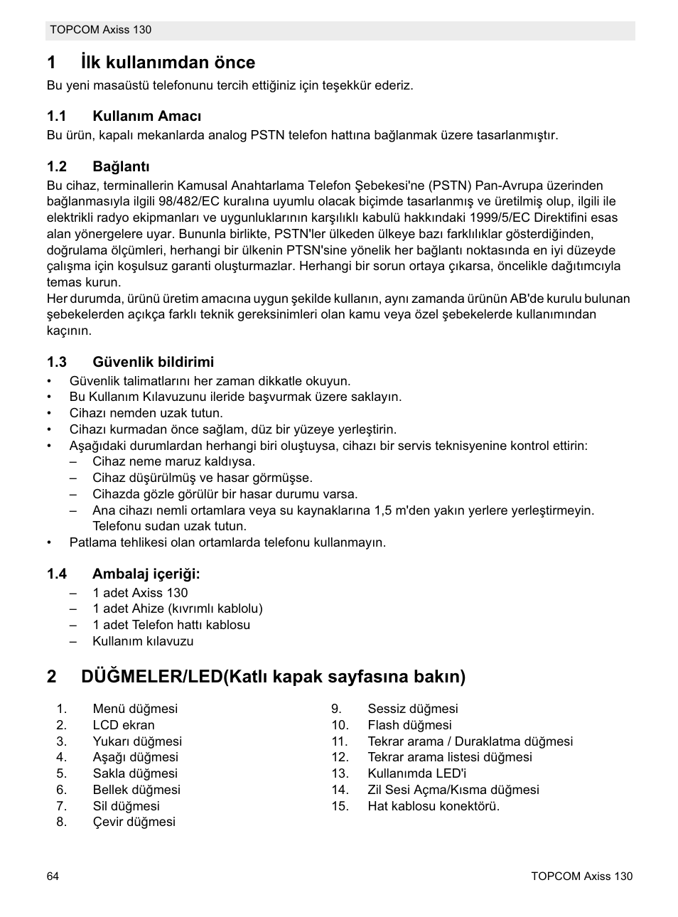 1ølk kullanõmdan önce, 2düömeler/led(katlõ kapak sayfasõna bakõn) | Topcom AXISS 130 User Manual | Page 64 / 76