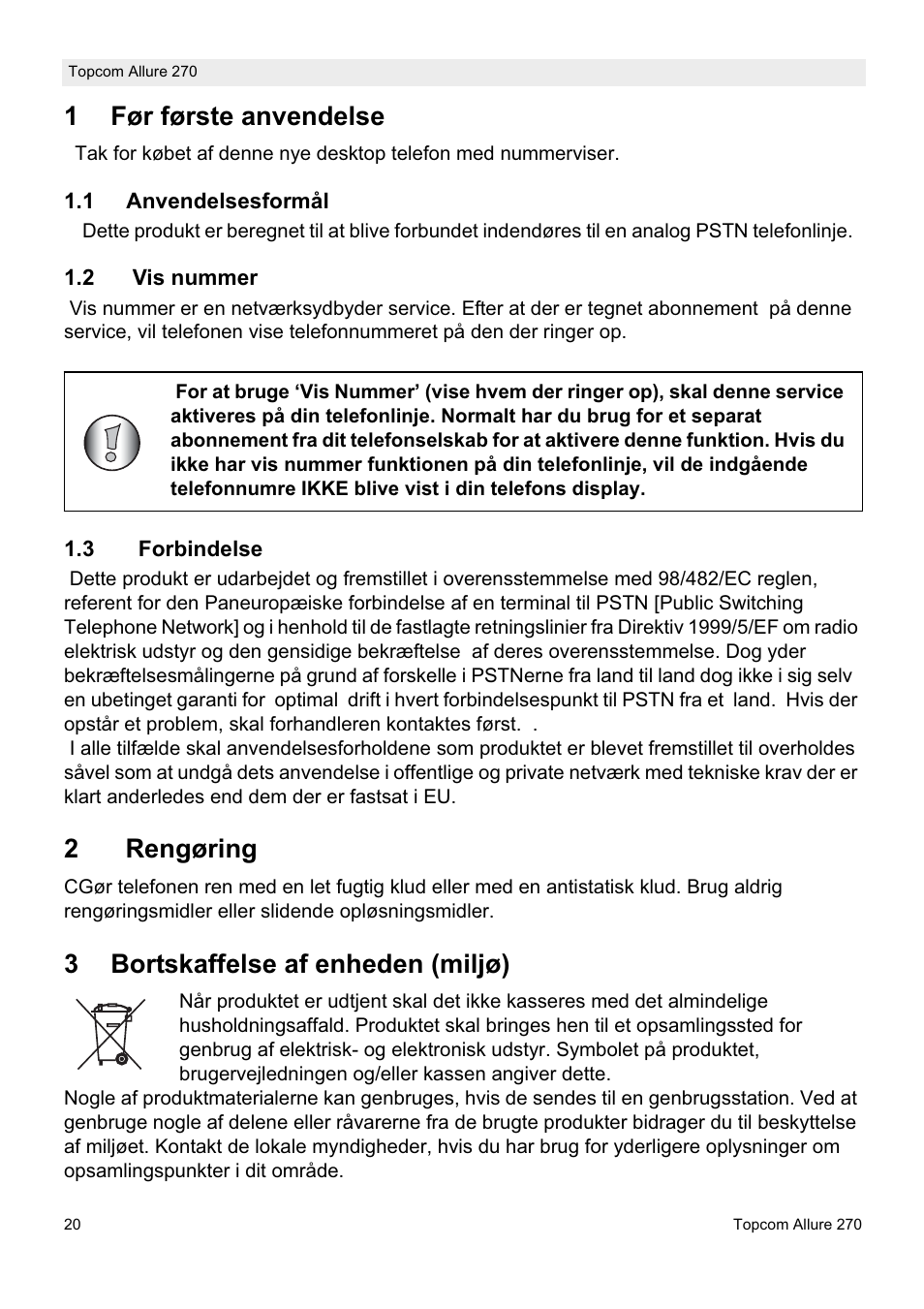 1før første anvendelse, 2rengøring, 3bortskaffelse af enheden (miljø) | Topcom ALLURE 270 User Manual | Page 20 / 88