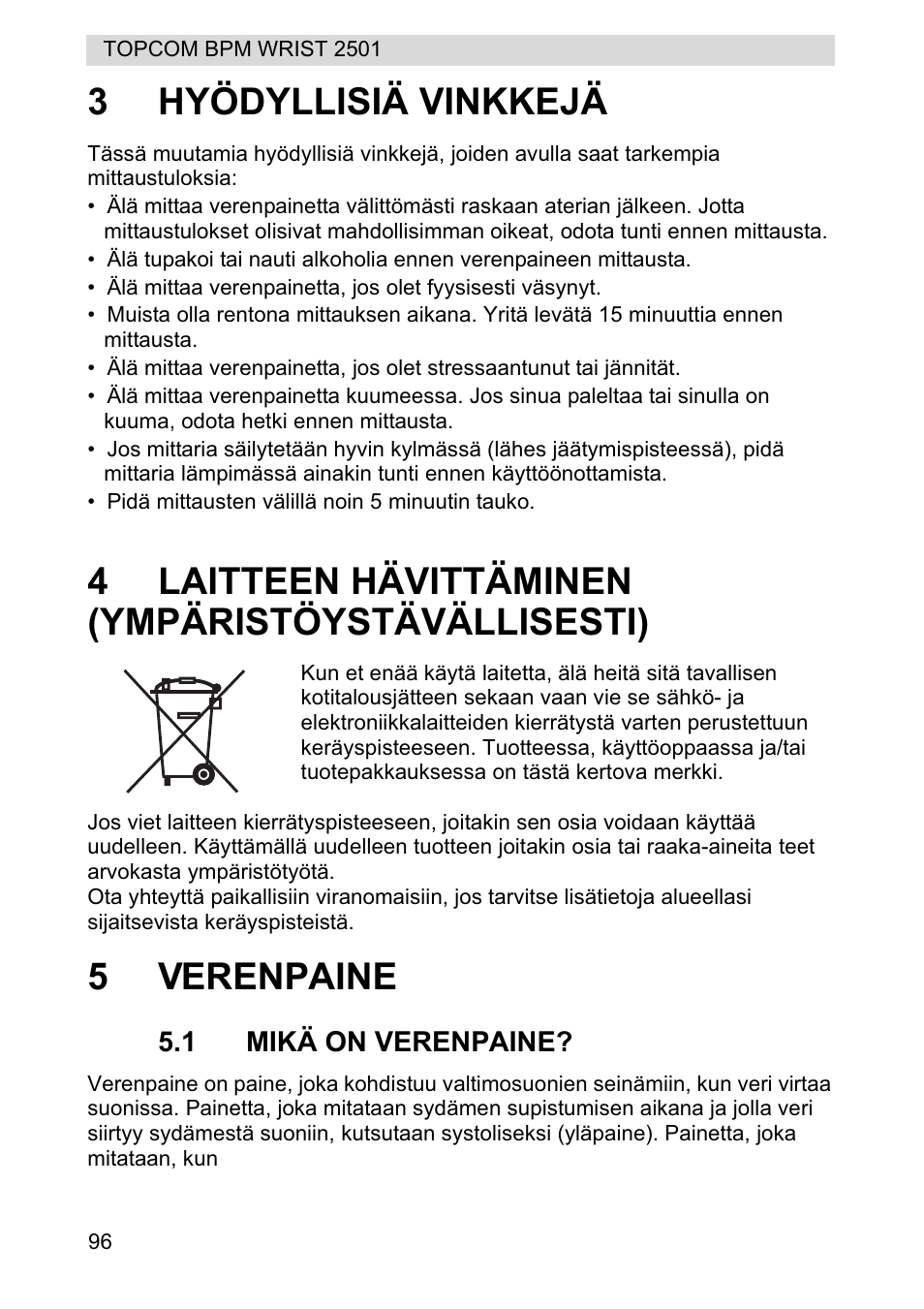 3hyödyllisiä vinkkejä, 4laitteen hävittäminen (ympäristöystävällisesti), 5verenpaine | Topcom BPM WRIST 2501 User Manual | Page 96 / 120