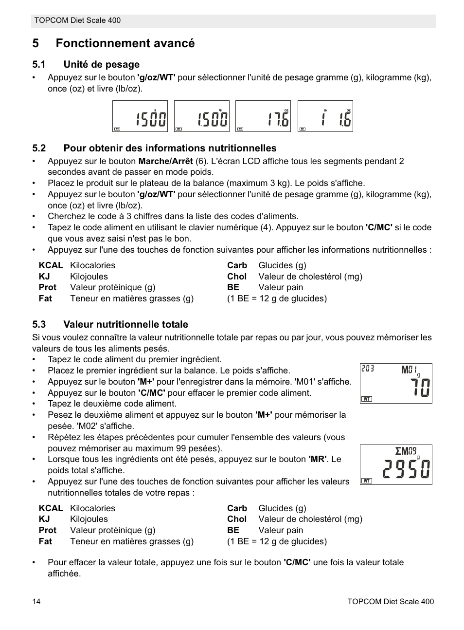 5fonctionnement avancé, 1 unité de pesage, 2 pour obtenir des informations nutritionnelles | 3 valeur nutritionnelle totale | Topcom 400 User Manual | Page 14 / 88