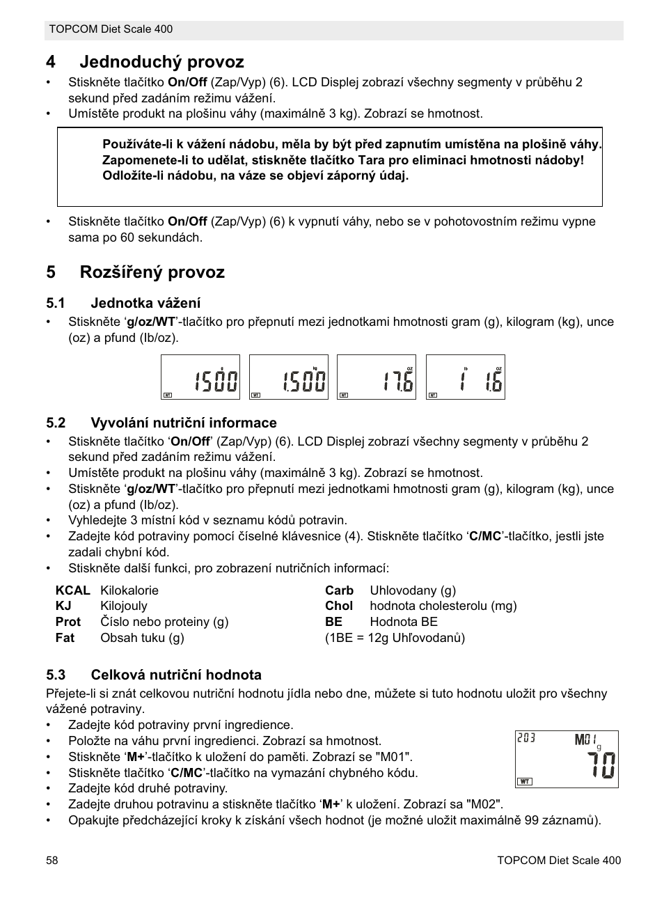 4jednoduchý provoz, 5rozšíĝený provoz, 1 jednotka vážení | 2 vyvolání nutriþní informace, 3 celková nutriþní hodnota | Topcom 400 User Manual | Page 58 / 88