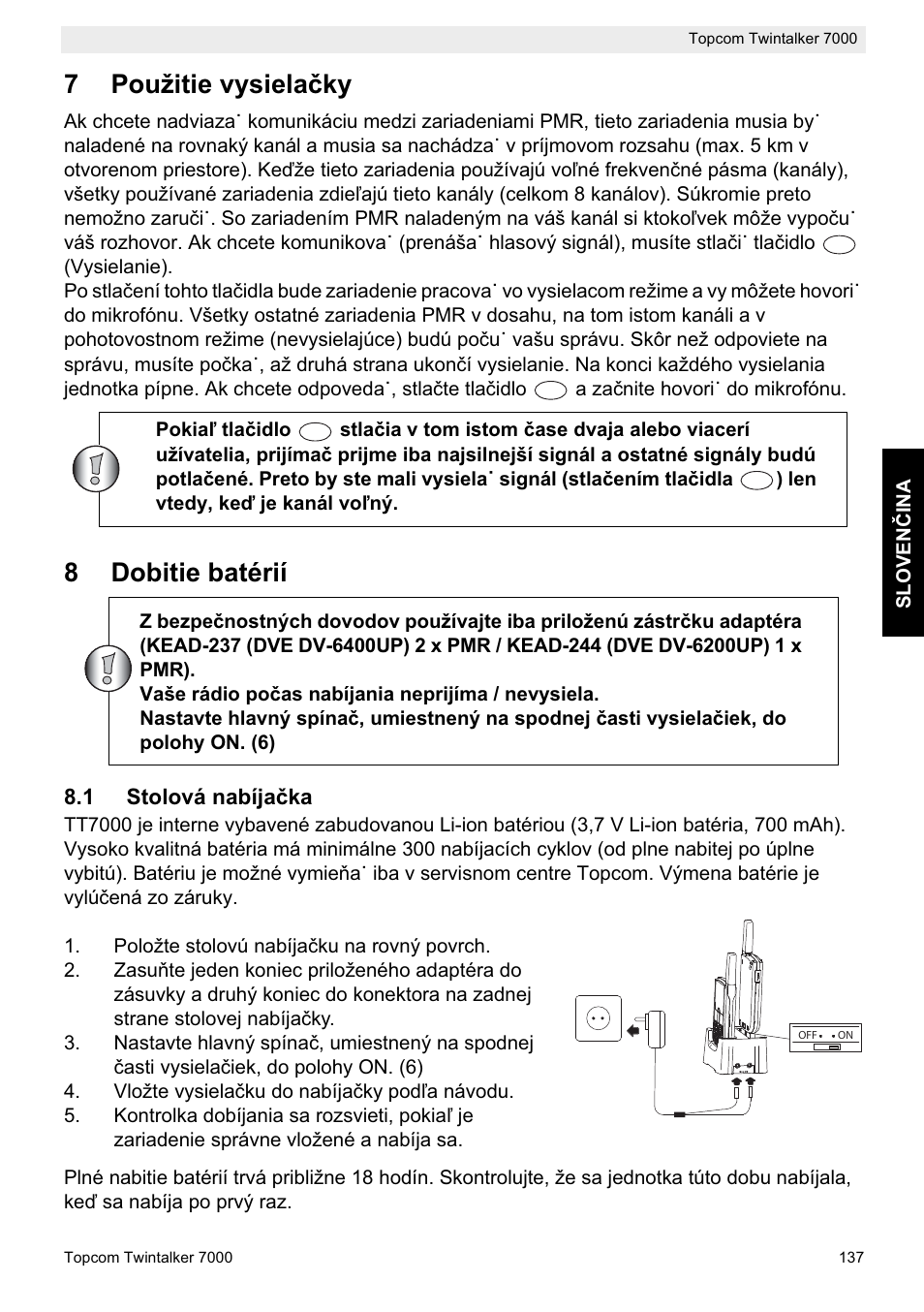 7použitie vysielaþky, 8dobitie batérií | Topcom TWINTALKER 7000 User Manual | Page 137 / 148
