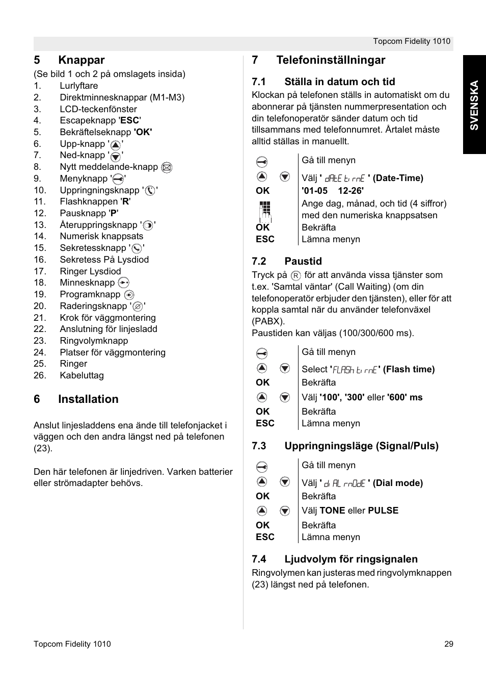 5knappar, 6installation, 7telefoninställningar | Topcom FIDELITY 1010 User Manual | Page 29 / 108