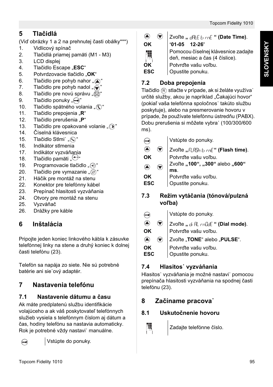 5tla þidlá, 6inštalácia, 7nastavenia telefónu | 8za þíname pracova | Topcom FIDELITY 1010 User Manual | Page 95 / 108