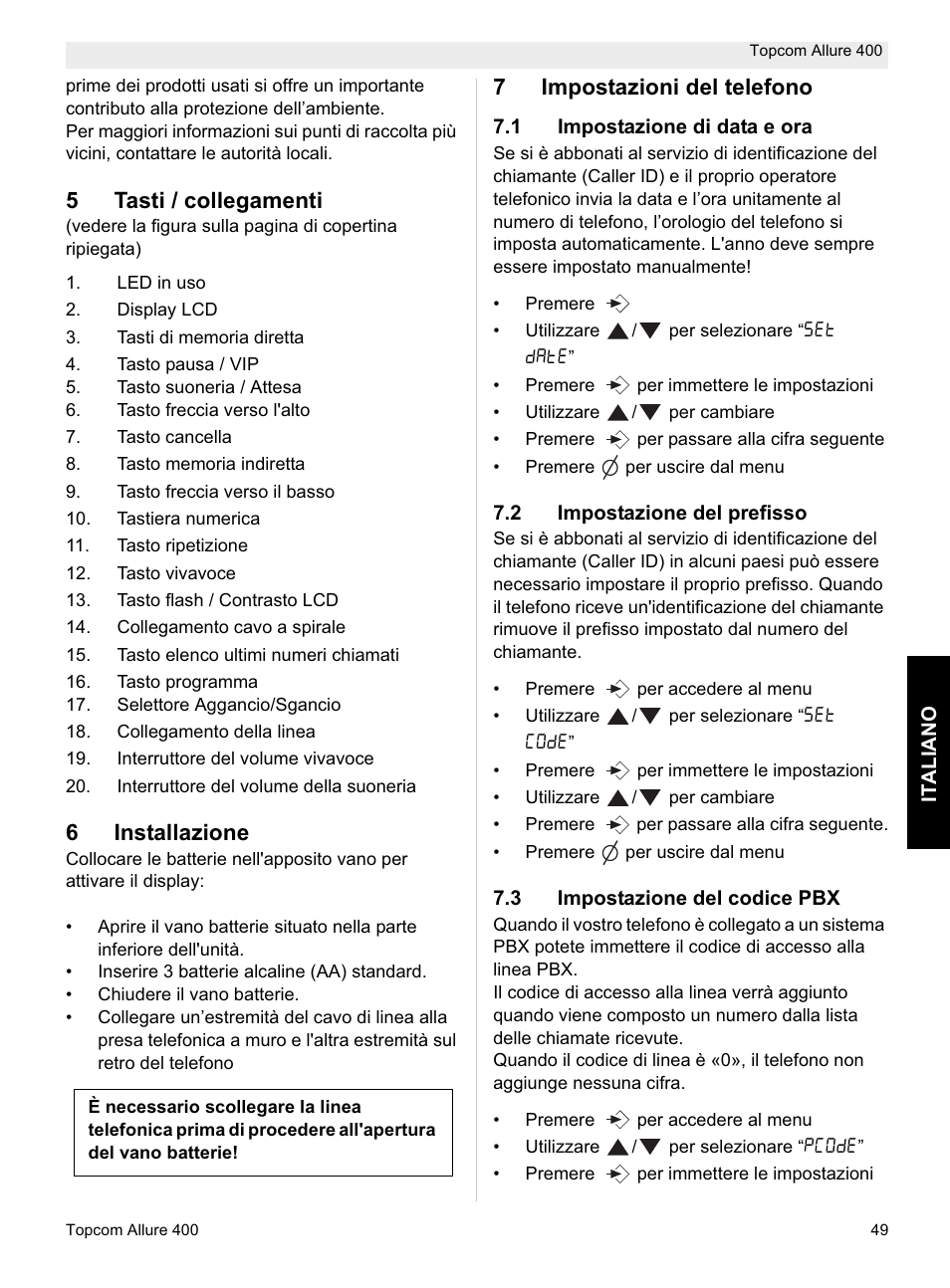 5tasti / collegamenti, 6installazione, 7impostazioni del telefono | Topcom Allure 400 User Manual | Page 49 / 80