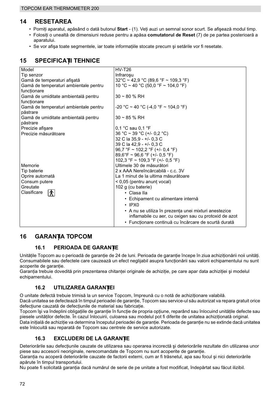 14 resetarea, 15 specifica ğii tehnice 16 garan ğia topcom | Topcom 200 User Manual | Page 72 / 88