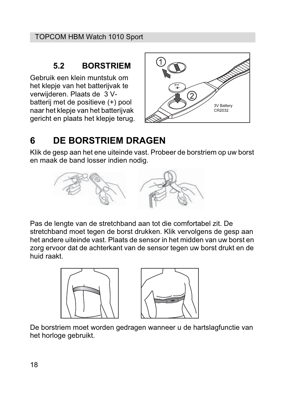 6de borstriem dragen | Topcom HBM Watch 1010 Sport User Manual | Page 18 / 132