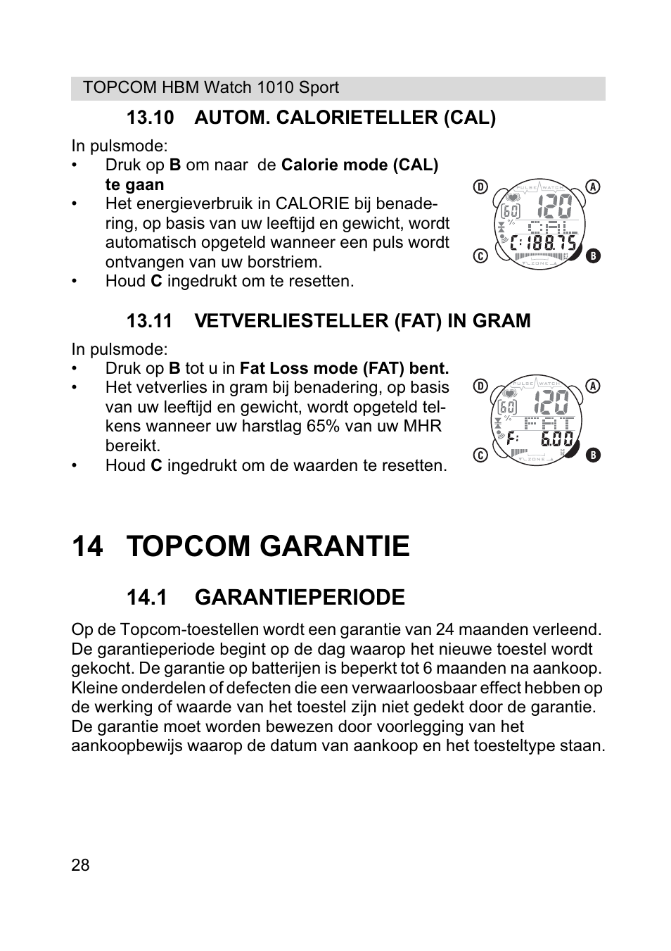 14 topcom garantie, 1 garantieperiode | Topcom HBM Watch 1010 Sport User Manual | Page 28 / 132