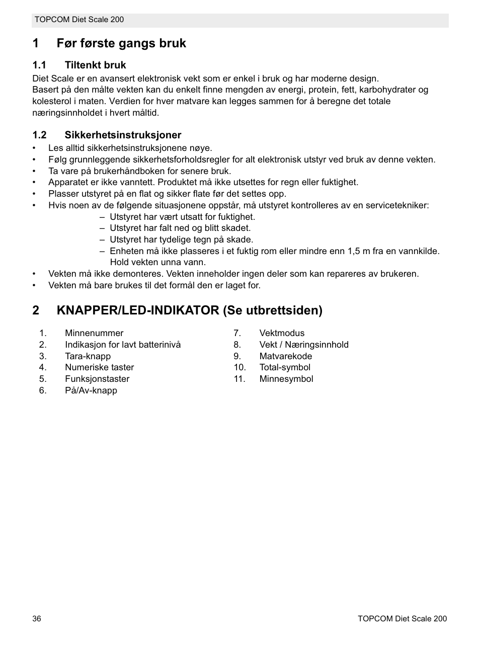 1før første gangs bruk, 2knapper/led-indikator (se utbrettsiden) | Topcom DIET SCALE 200 User Manual | Page 38 / 88