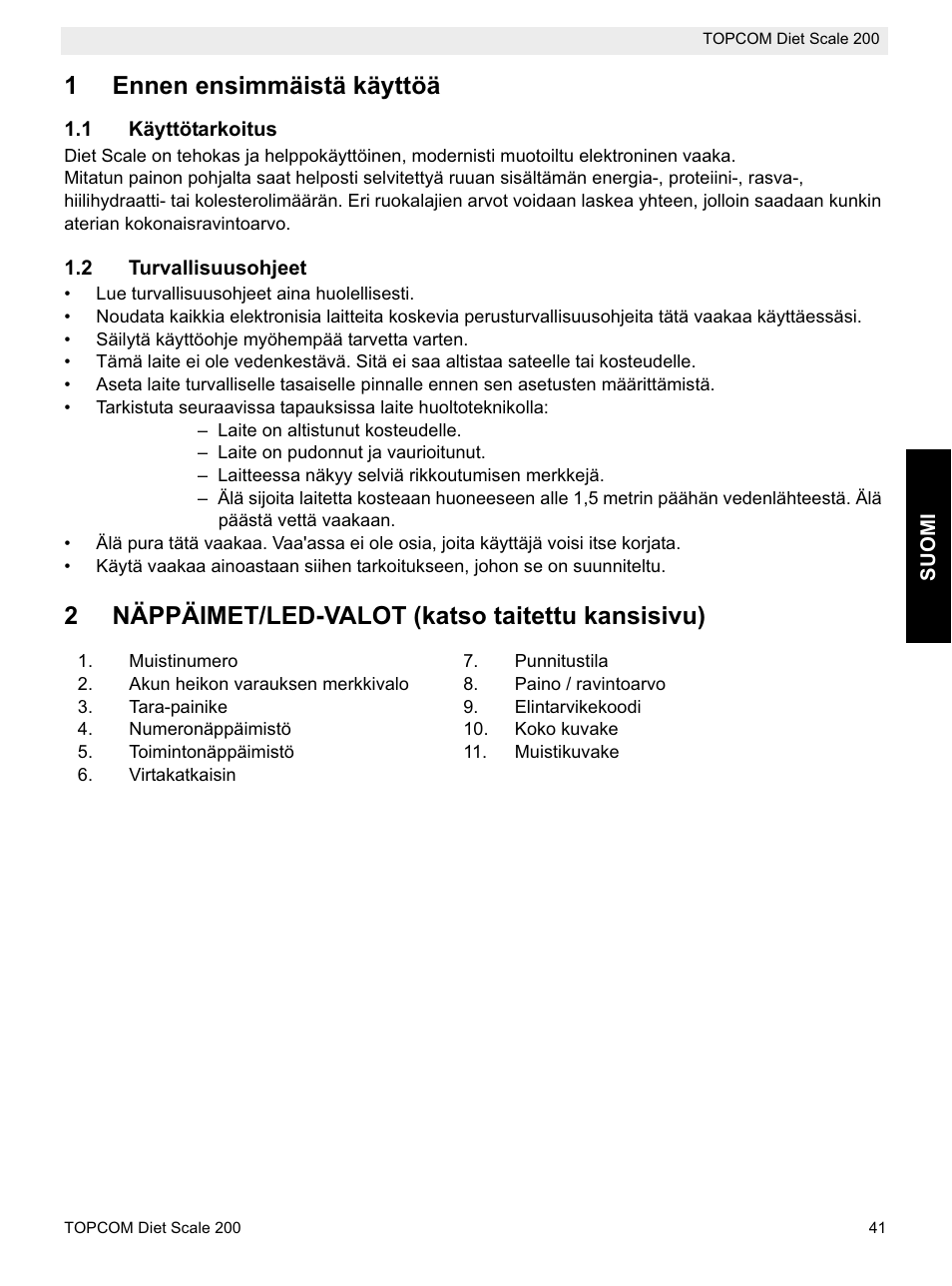 1ennen ensimmäistä käyttöä, 2näppäimet/led-valot (katso taitettu kansisivu) | Topcom DIET SCALE 200 User Manual | Page 43 / 88