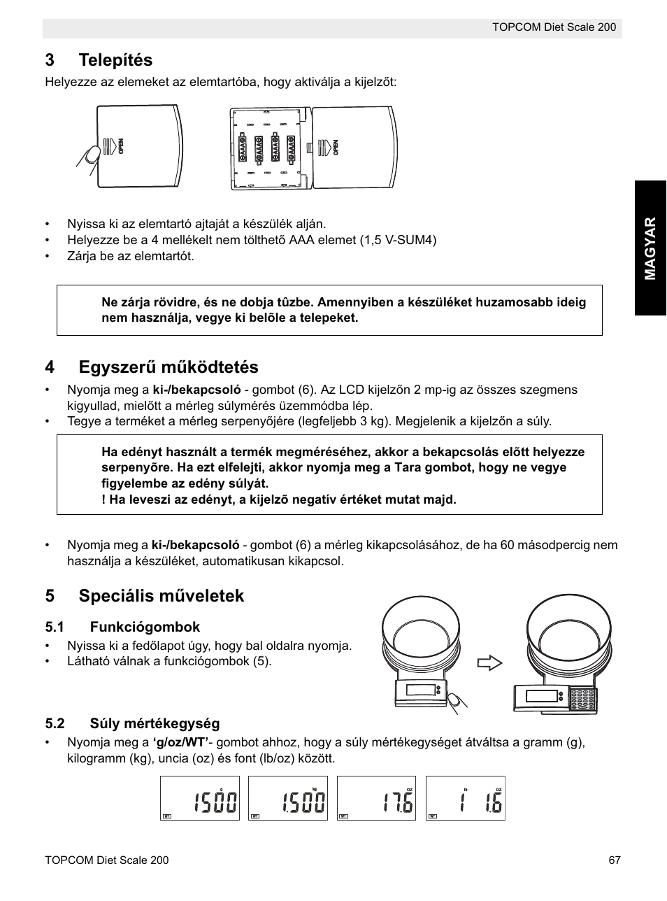 3telepítés, 4egyszerħ mħködtetés, 5speciális mħveletek | Magyar, 1 funkciógombok, 2 súly mértékegység | Topcom DIET SCALE 200 User Manual | Page 69 / 88