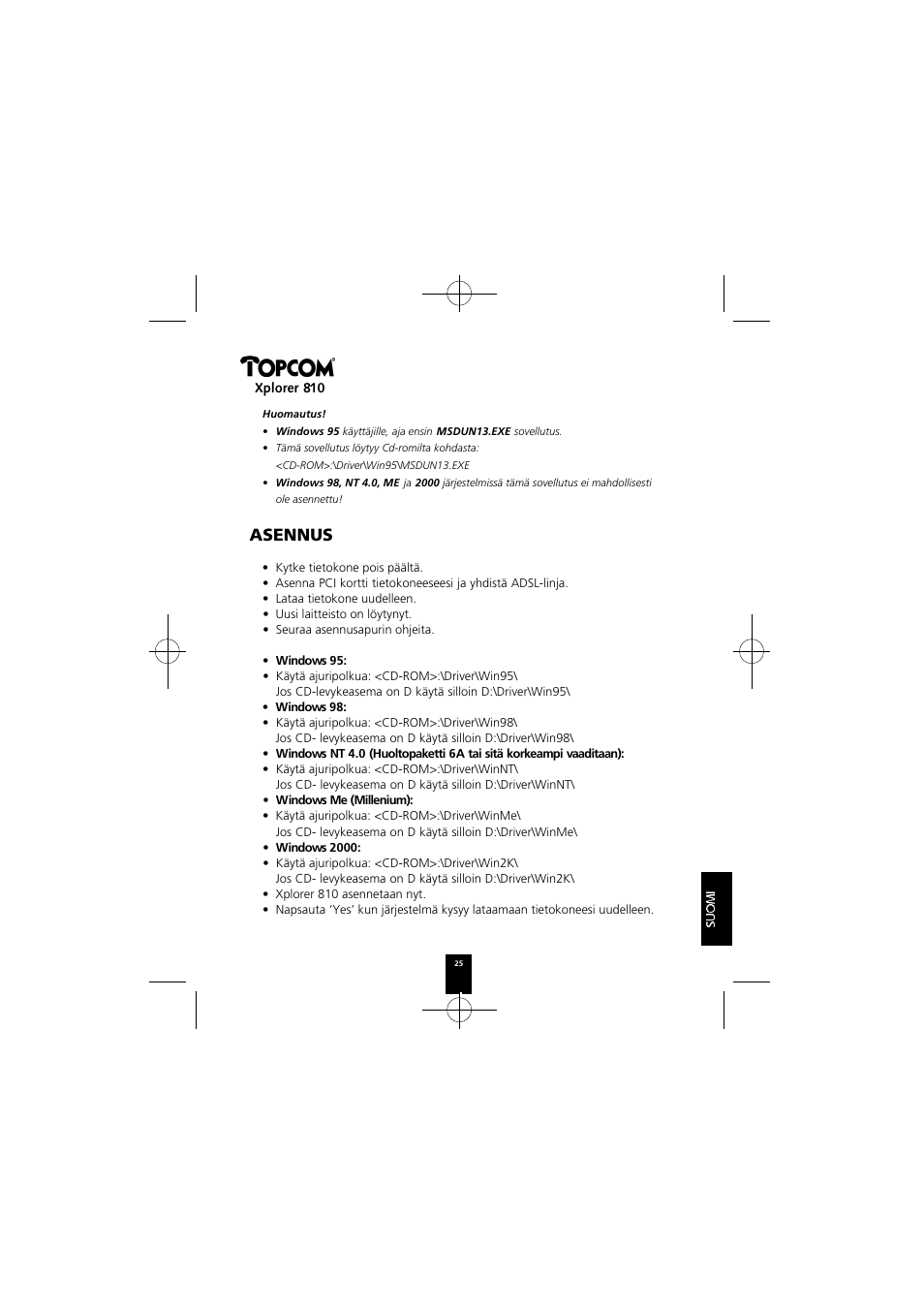 Asennus | Topcom Xplorer 874A User Manual | Page 25 / 28