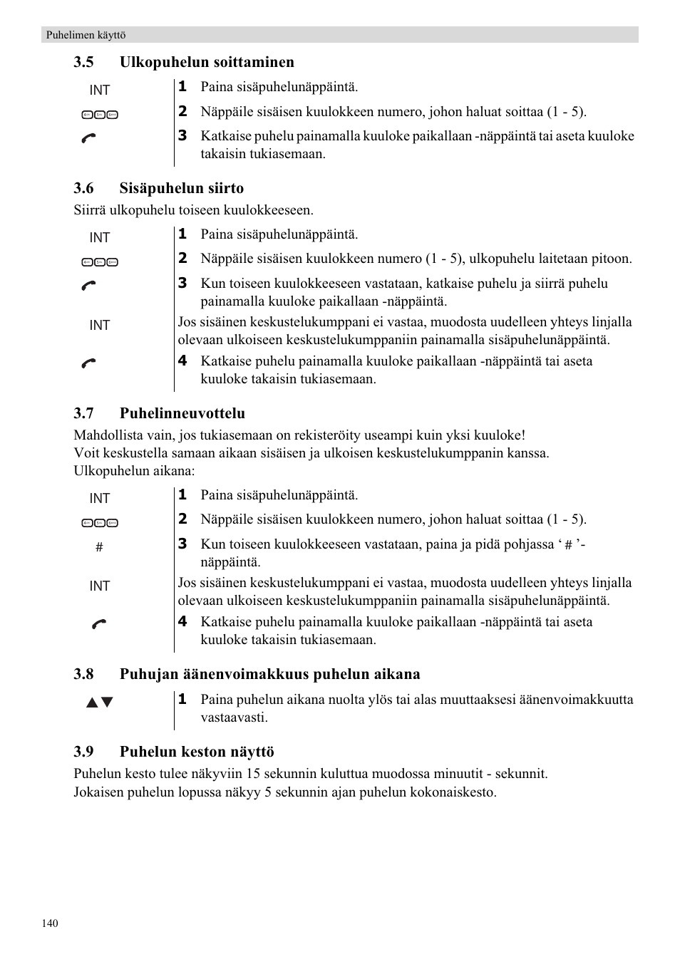 5 ulkopuhelun soittaminen 3.6 sisäpuhelun siirto, 7 puhelinneuvottelu, Siirrä ulkopuhelu toiseen kuulokkeeseen | Topcom Butler E400 User Manual | Page 162 / 272