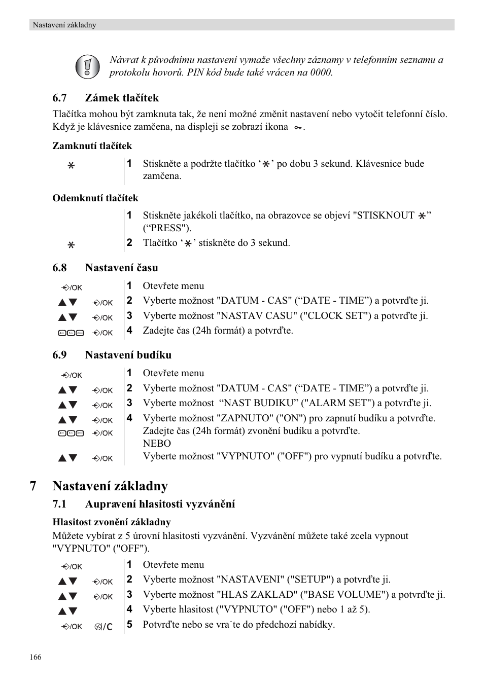 7nastavení základny, 7 zámek tlaþítek, 8 nastavení þasu 6.9 nastavení budíku | 1 aupravení hlasitosti vyzvánční | Topcom Butler E400 User Manual | Page 188 / 272