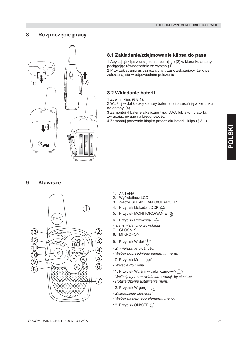 Polski, 8rozpoczċcie pracy, 9klawisze | 1 zakáadanie/zdejmowanie klipsa do pasa, 2 wkáadanie baterii | Topcom 1300 DUO PACK User Manual | Page 103 / 124