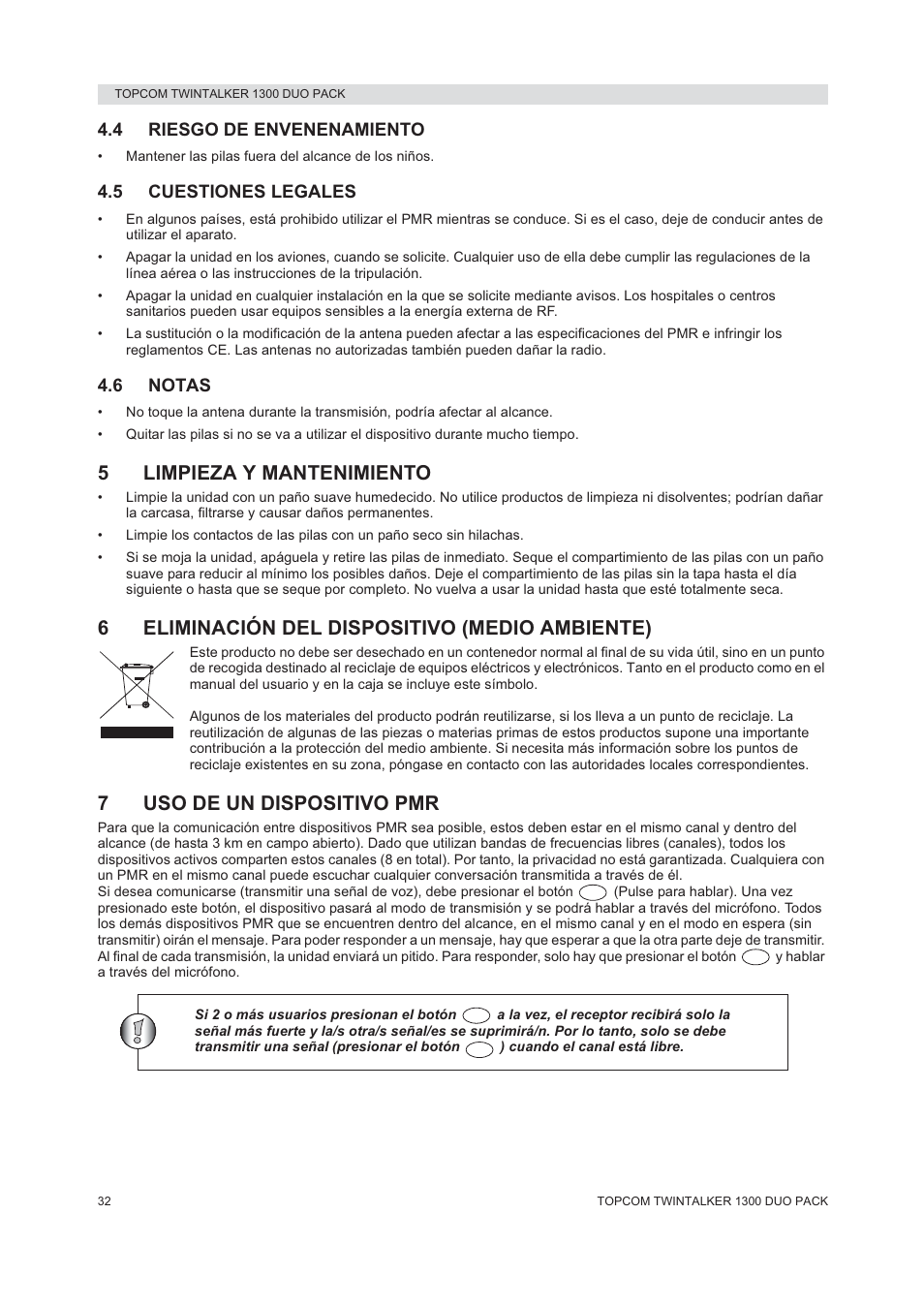 5limpieza y mantenimiento, 6eliminación del dispositivo (medio ambiente), 7uso de un dispositivo pmr | Topcom 1300 DUO PACK User Manual | Page 32 / 124