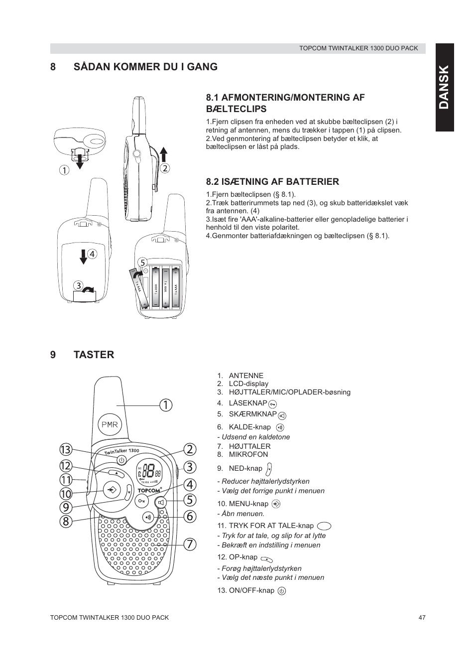 Dansk, 8sådan kommer du i gang, 9taster | Topcom 1300 DUO PACK User Manual | Page 47 / 124