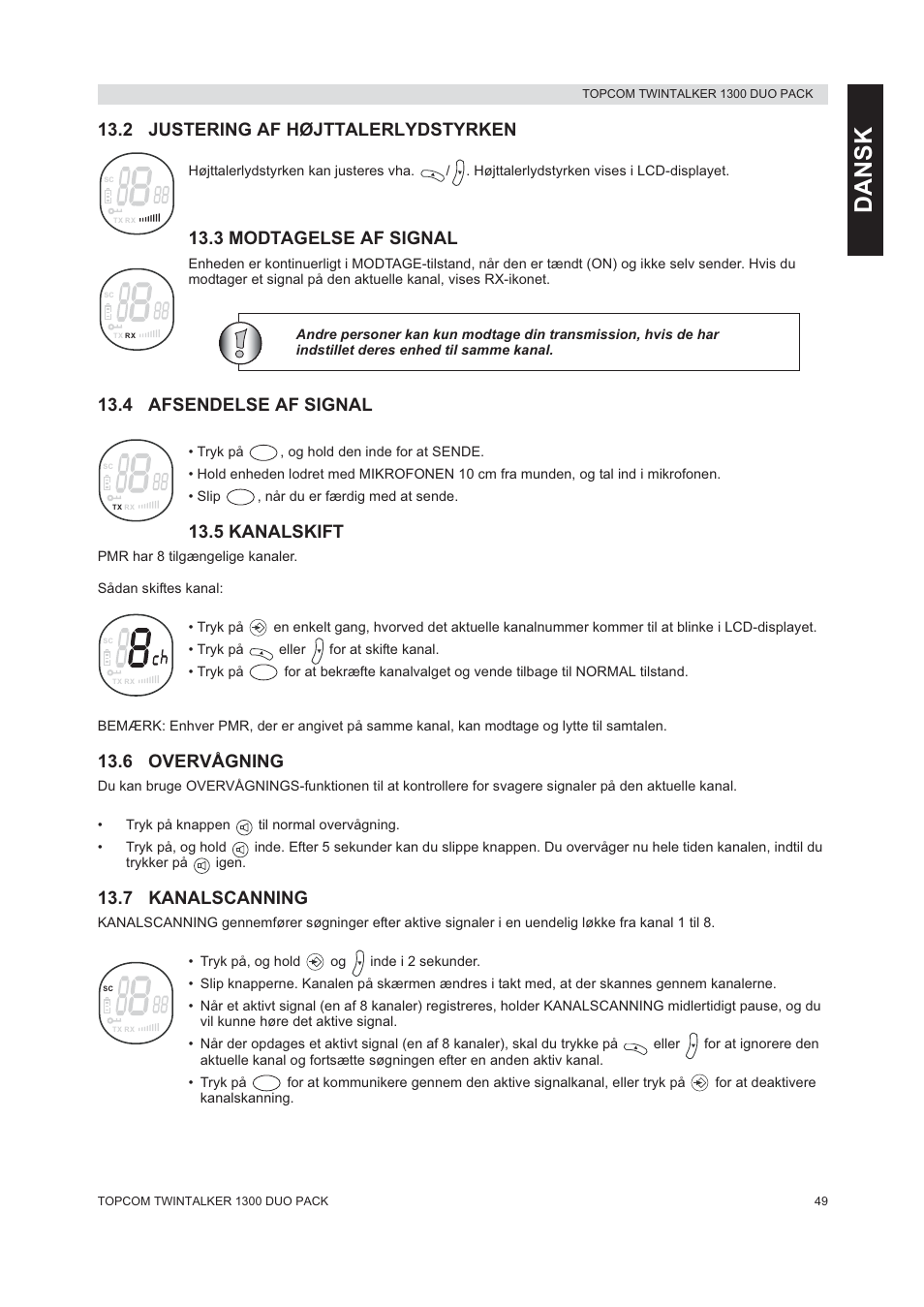 Dansk, 2 justering af højttalerlydstyrken, 3 modtagelse af signal | 4 afsendelse af signal, 5 kanalskift, 6 overvågning, 7 kanalscanning | Topcom 1300 DUO PACK User Manual | Page 49 / 124