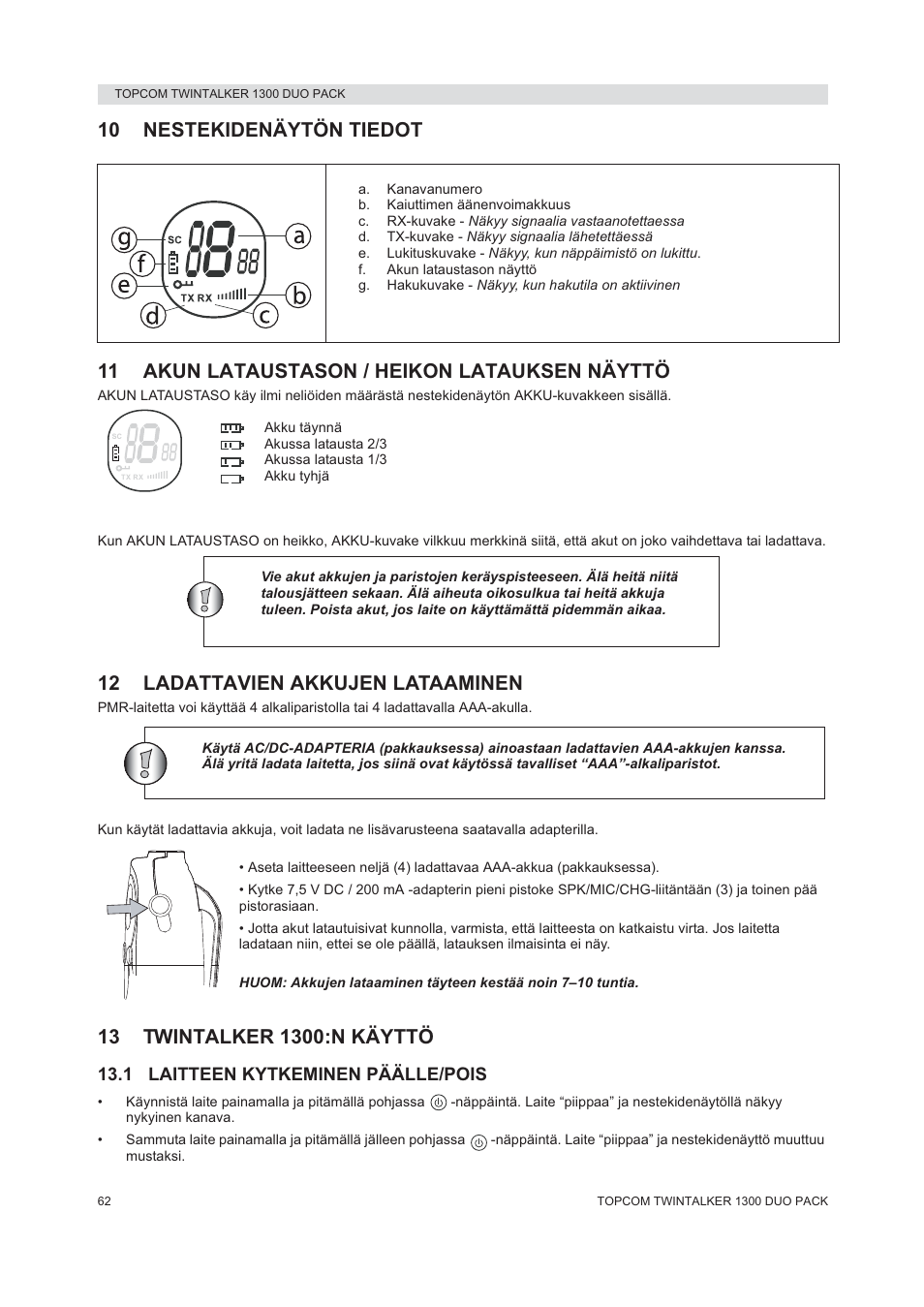 12 ladattavien akkujen lataaminen | Topcom 1300 DUO PACK User Manual | Page 62 / 124