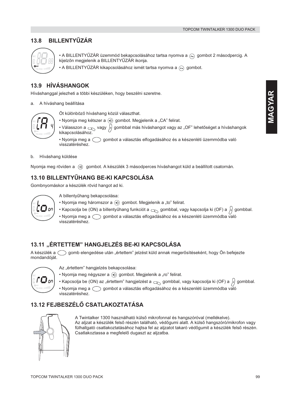 Magy ar, 8 billentyĥzár, 9 híváshangok | 10 billentyĥhang be-ki kapcsolása, 11 „értettem” hangjelzés be-ki kapcsolása, 12 fejbeszélė csatlakoztatása | Topcom 1300 DUO PACK User Manual | Page 99 / 124