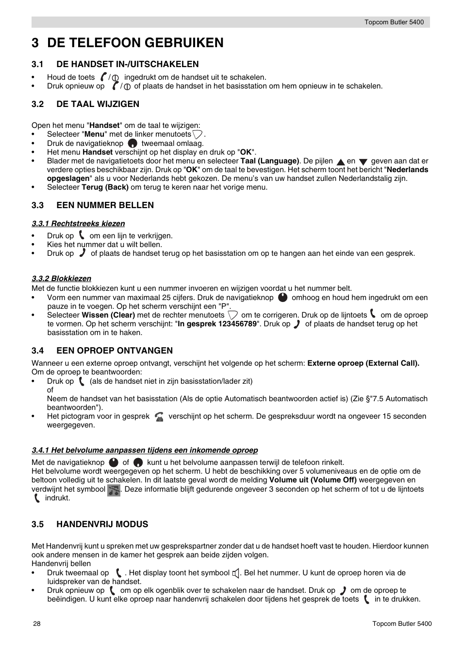 3 de telefoon gebruiken | Topcom BUTLER 5400 User Manual | Page 28 / 112