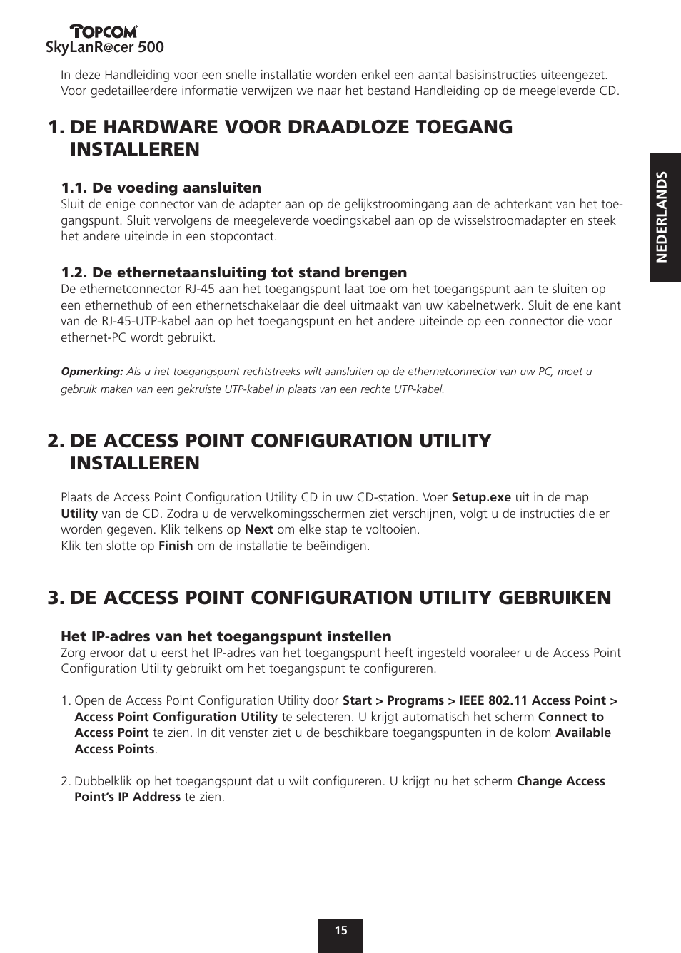 De hardware voor draadloze toegang installeren, De access point configuration utility installeren, De access point configuration utility gebruiken | Topcom Skylanr@cer 500 User Manual | Page 15 / 83