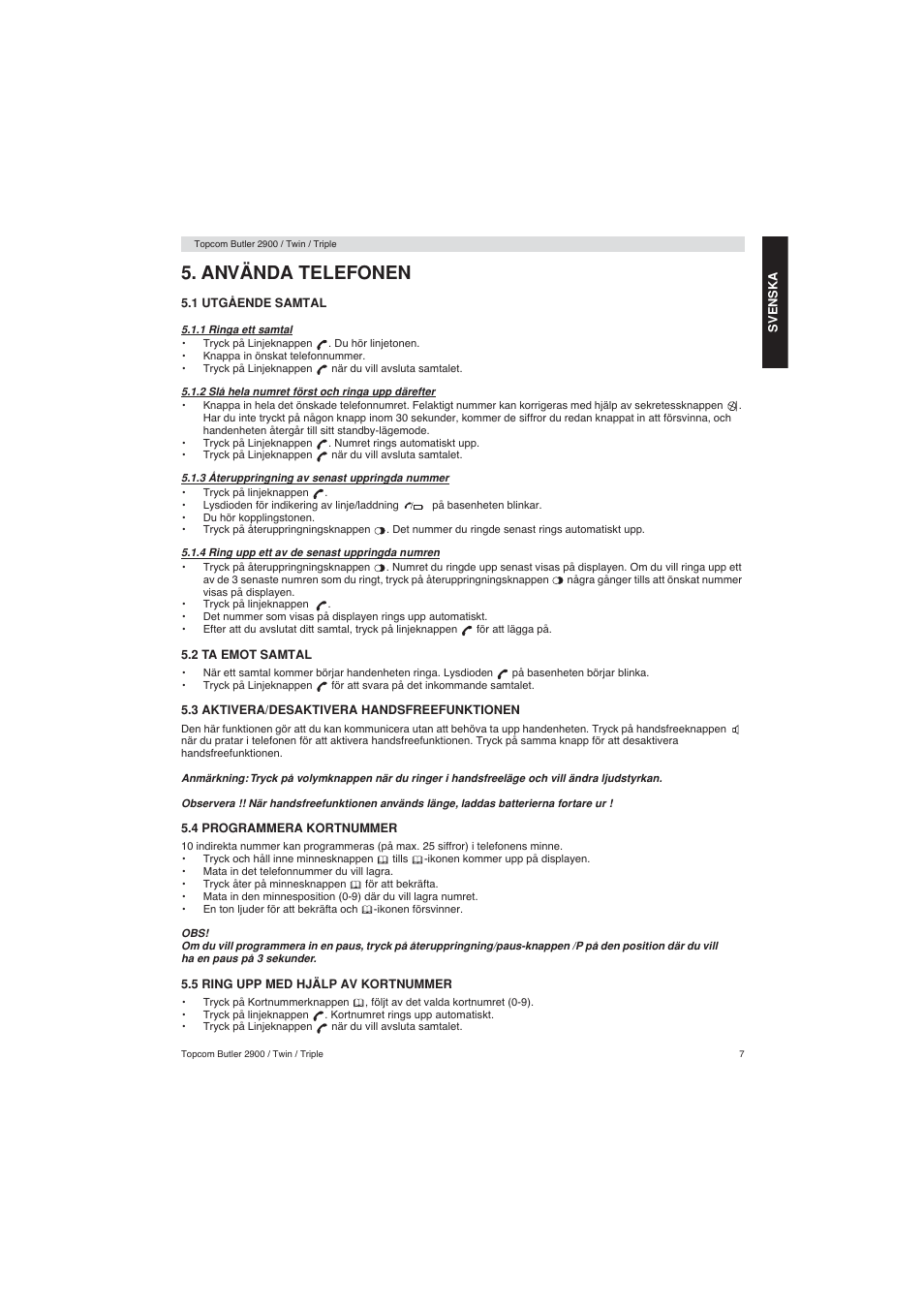 Använda telefonen | Topcom BUTLER 2900 User Manual | Page 7 / 56
