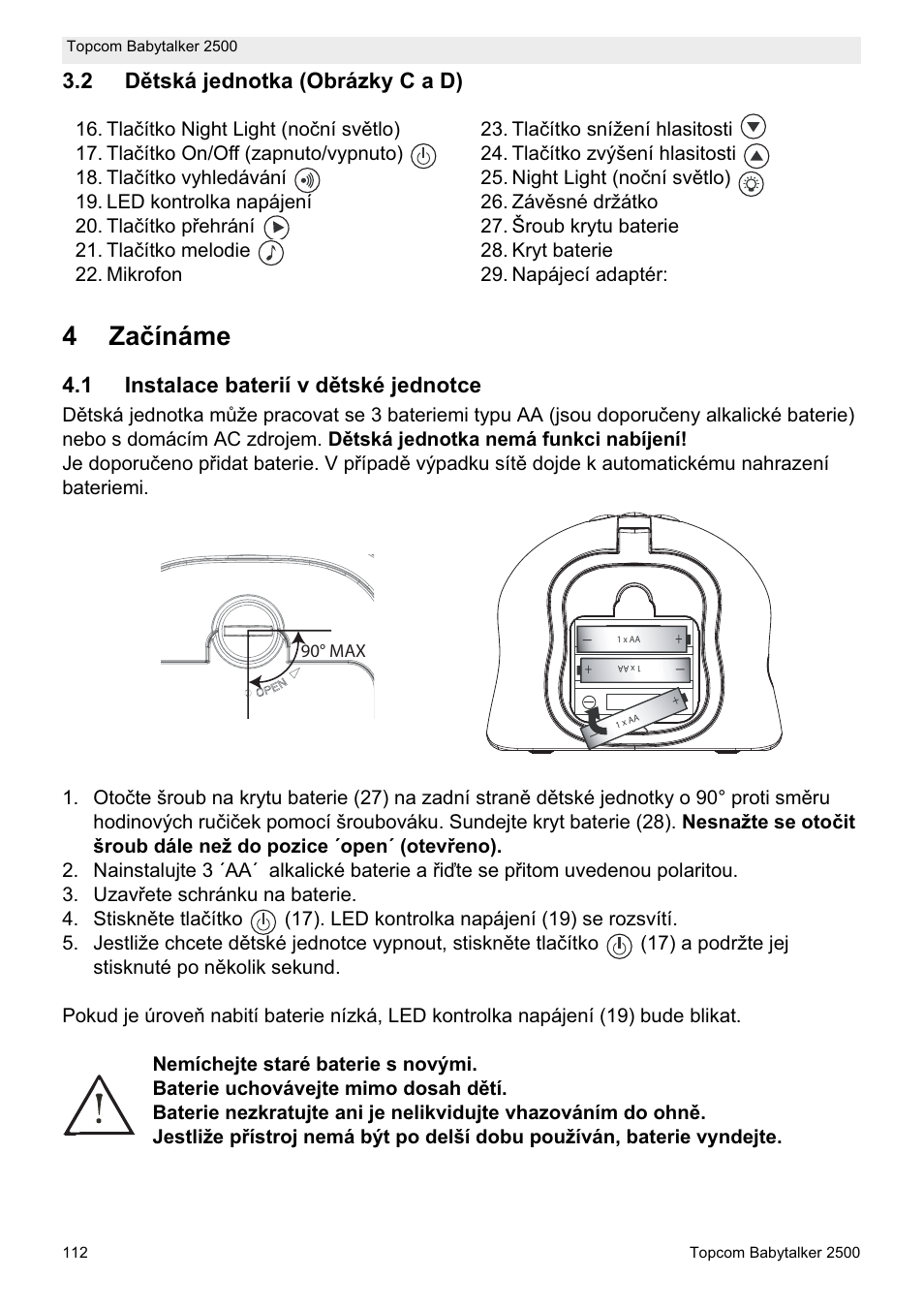 4zaþínáme, 2 dčtská jednotka (obrázky c a d), 1 instalace baterií v dčtské jednotce | 90° max | Topcom BABYTALKER 2500 User Manual | Page 112 / 166