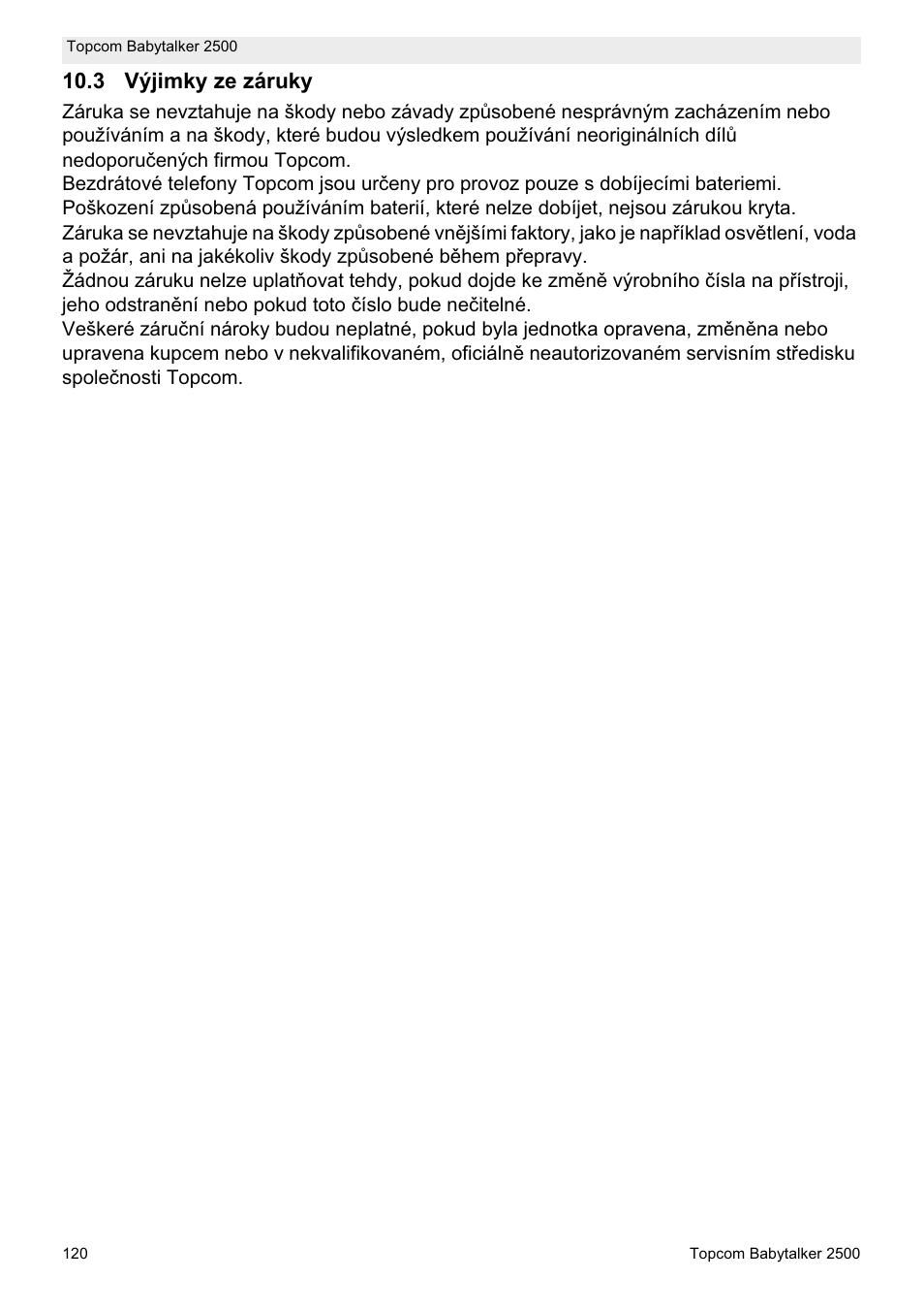 3 výjimky ze záruky | Topcom BABYTALKER 2500 User Manual | Page 120 / 166