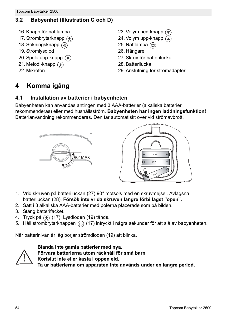 4komma igång, 2 babyenhet (illustration c och d), 1 installation av batterier i babyenheten | 90° max | Topcom BABYTALKER 2500 User Manual | Page 54 / 166