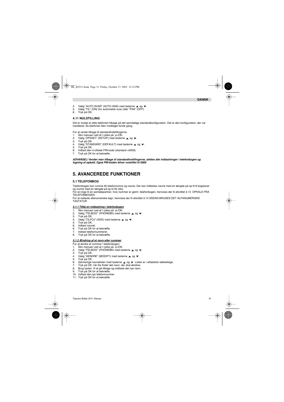 Avancerede funktioner | Topcom BUTLER 2511 Deluxe User Manual | Page 31 / 88