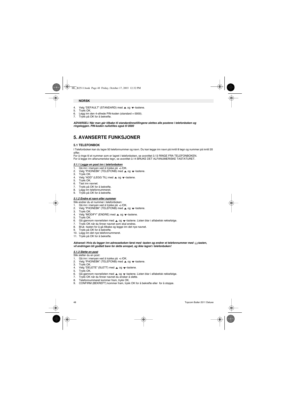 Avanserte funksjoner | Topcom BUTLER 2511 Deluxe User Manual | Page 48 / 88