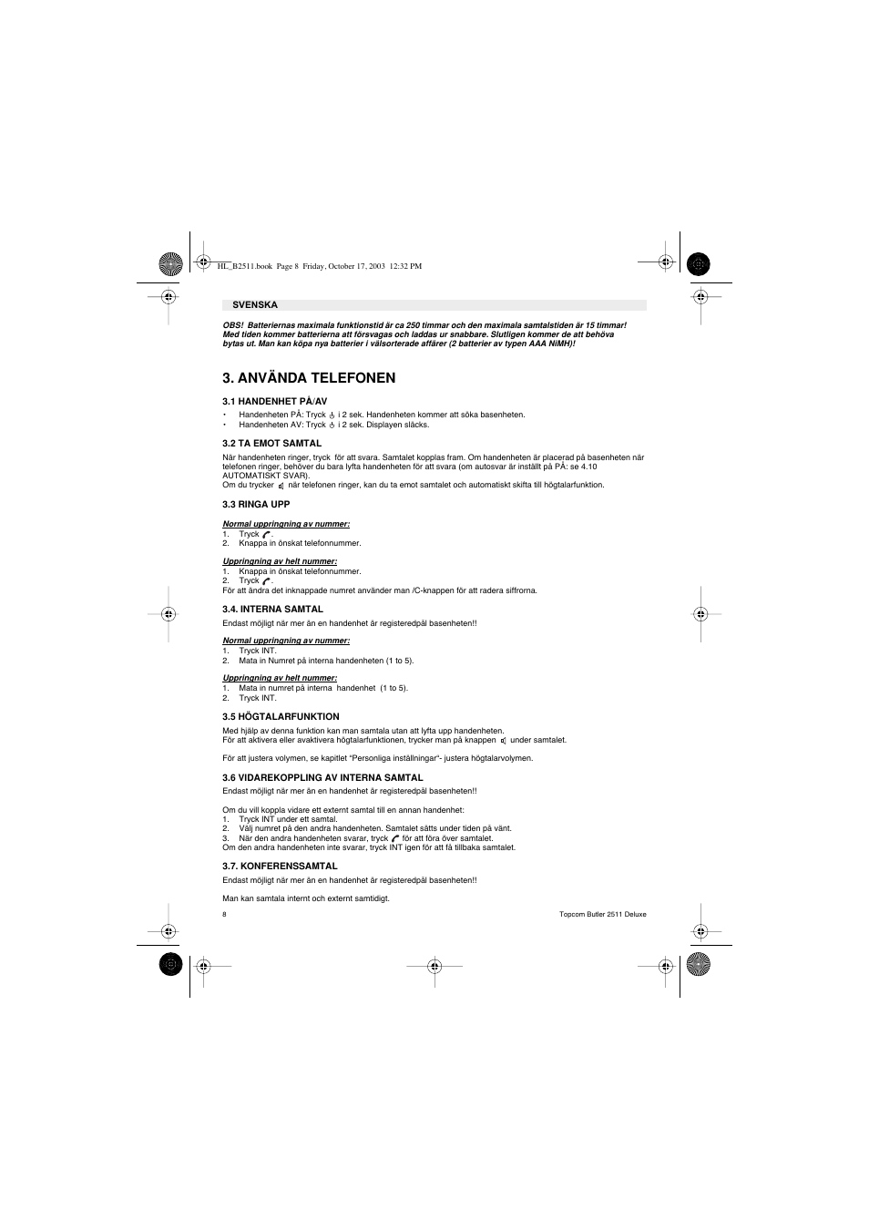 Använda telefonen | Topcom BUTLER 2511 Deluxe User Manual | Page 8 / 88