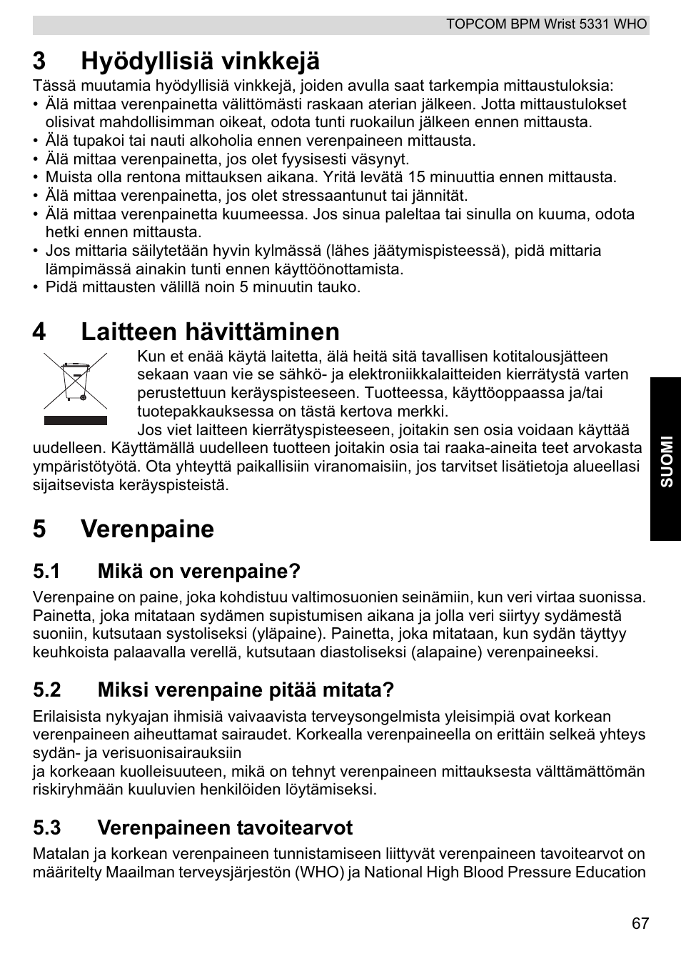 3hyödyllisiä vinkkejä, 4laitteen hävittäminen, 5verenpaine | Topcom 5331 WHO User Manual | Page 67 / 76