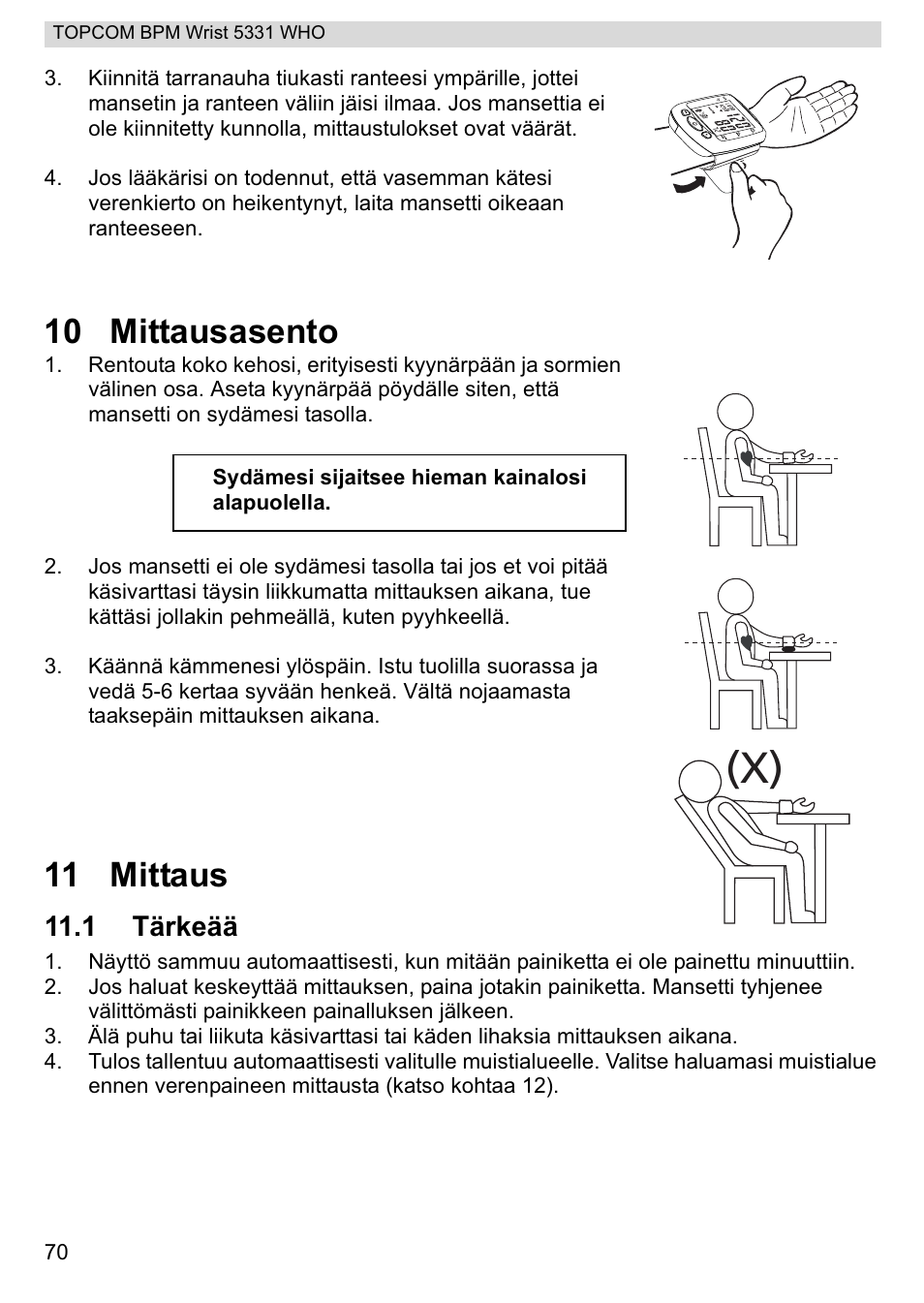 10 mittausasento, 11 mittaus, 1 tärkeää | Topcom 5331 WHO User Manual | Page 70 / 76