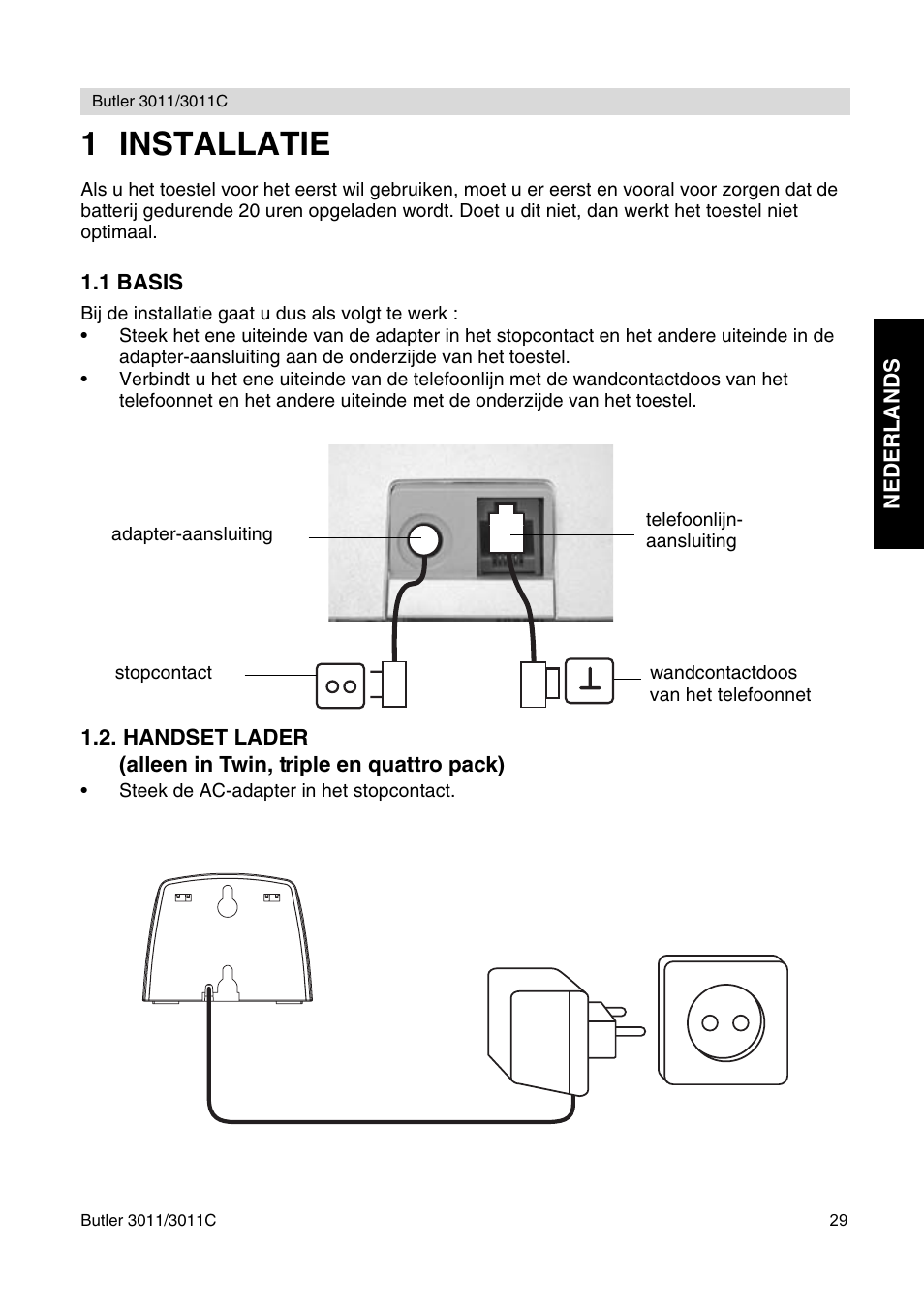 1 installatie | Topcom BUTLER 3011 User Manual | Page 29 / 112