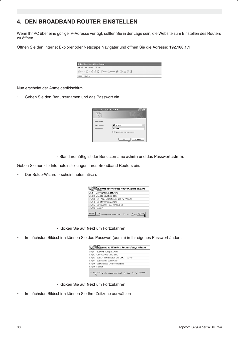 Den broadband router einstellen | Topcom WBR 754SG User Manual | Page 38 / 108