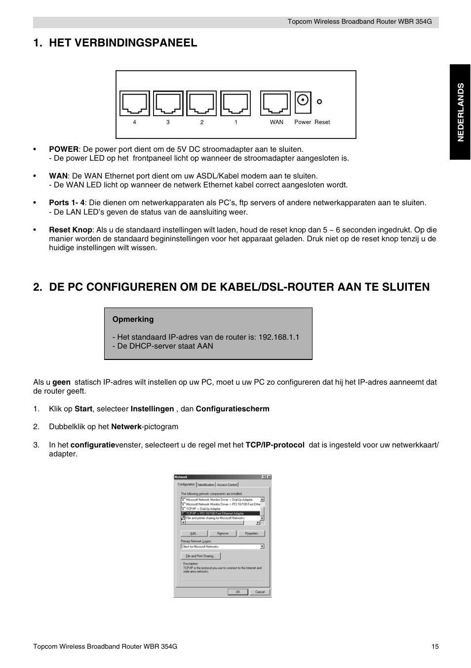 Het verbindingspaneel | Topcom Skyr@cer WBR 354G User Manual | Page 15 / 104