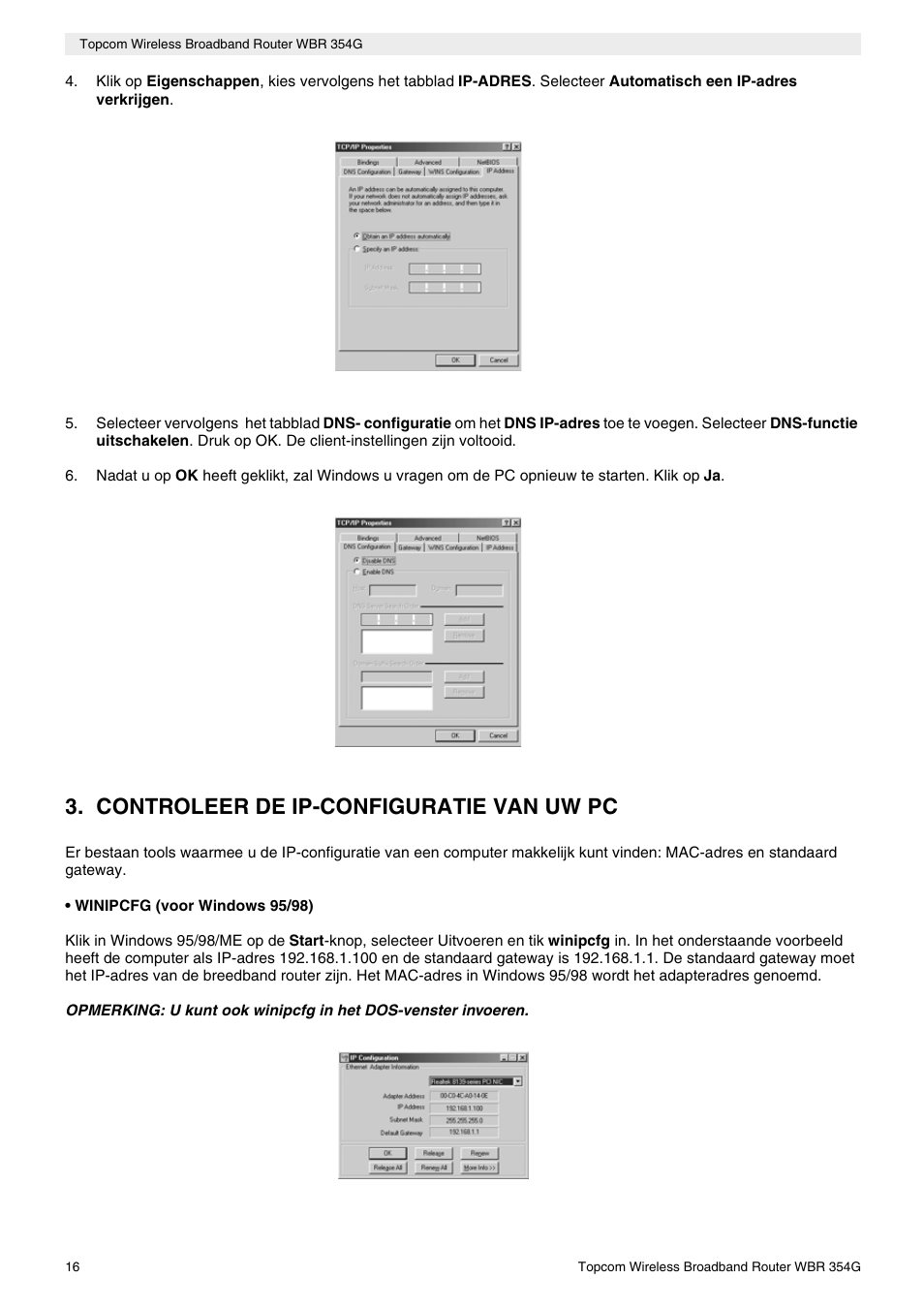 Controleer de ip-configuratie van uw pc | Topcom Skyr@cer WBR 354G User Manual | Page 16 / 104