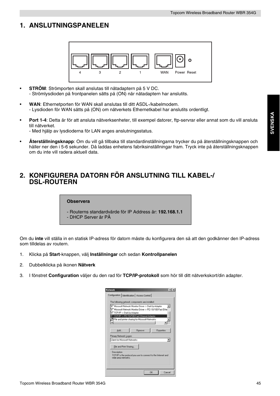 Anslutningspanelen | Topcom Skyr@cer WBR 354G User Manual | Page 45 / 104