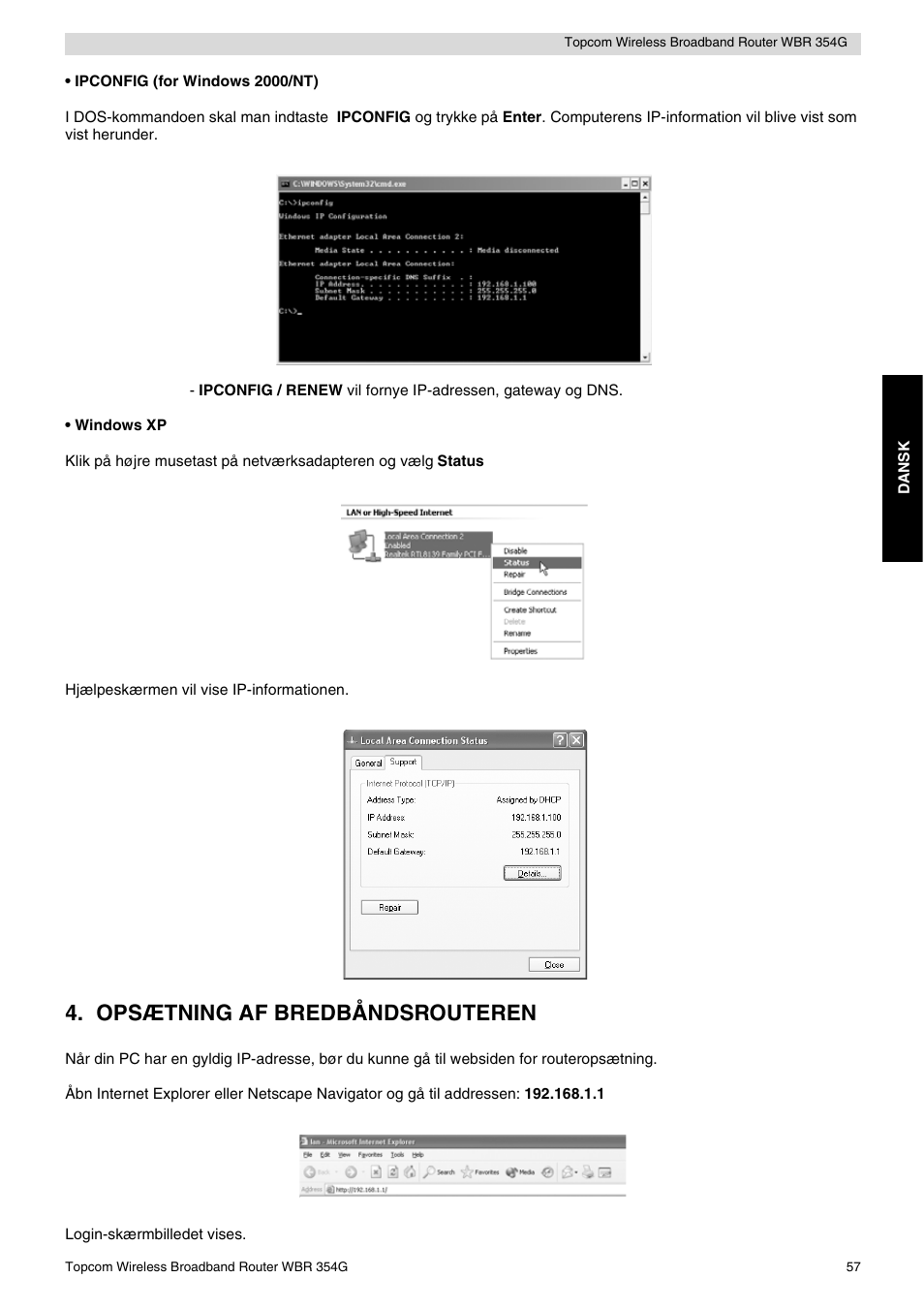 Opsætning af bredbåndsrouteren | Topcom Skyr@cer WBR 354G User Manual | Page 57 / 104
