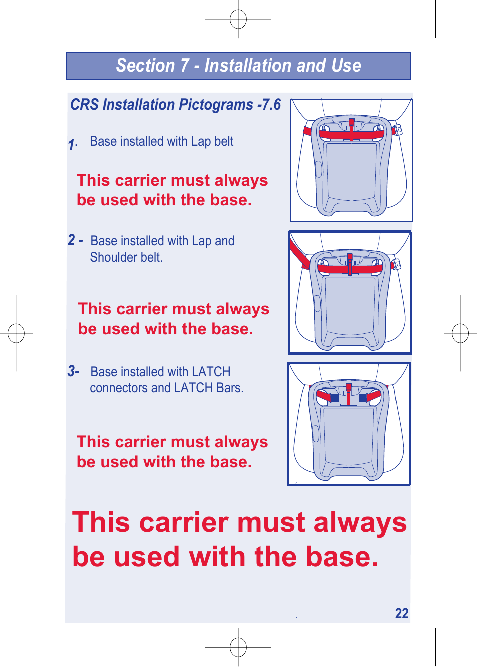 4000000782_i450 instructions__pg22_en.pdf, This carrier must always be used with the base | The First Years VIA 1450 User Manual | Page 23 / 40