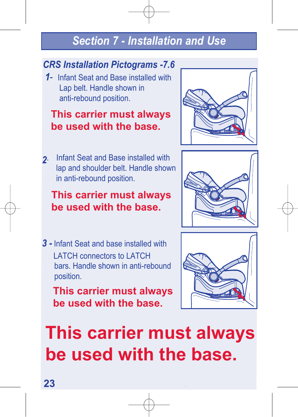 4000000782_i450 instructions__pg23_en.pdf, This carrier must always be used with the base | The First Years VIA 1450 User Manual | Page 24 / 40